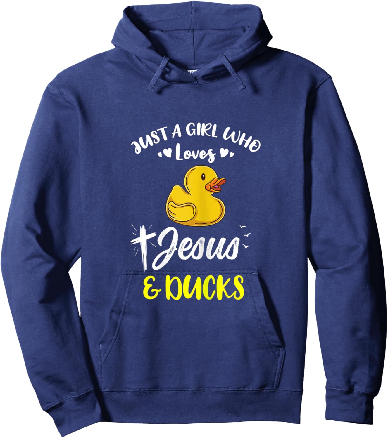 Just A Girl Who Loves Jesus And Ducks Hoodie - Hoodie | Navy