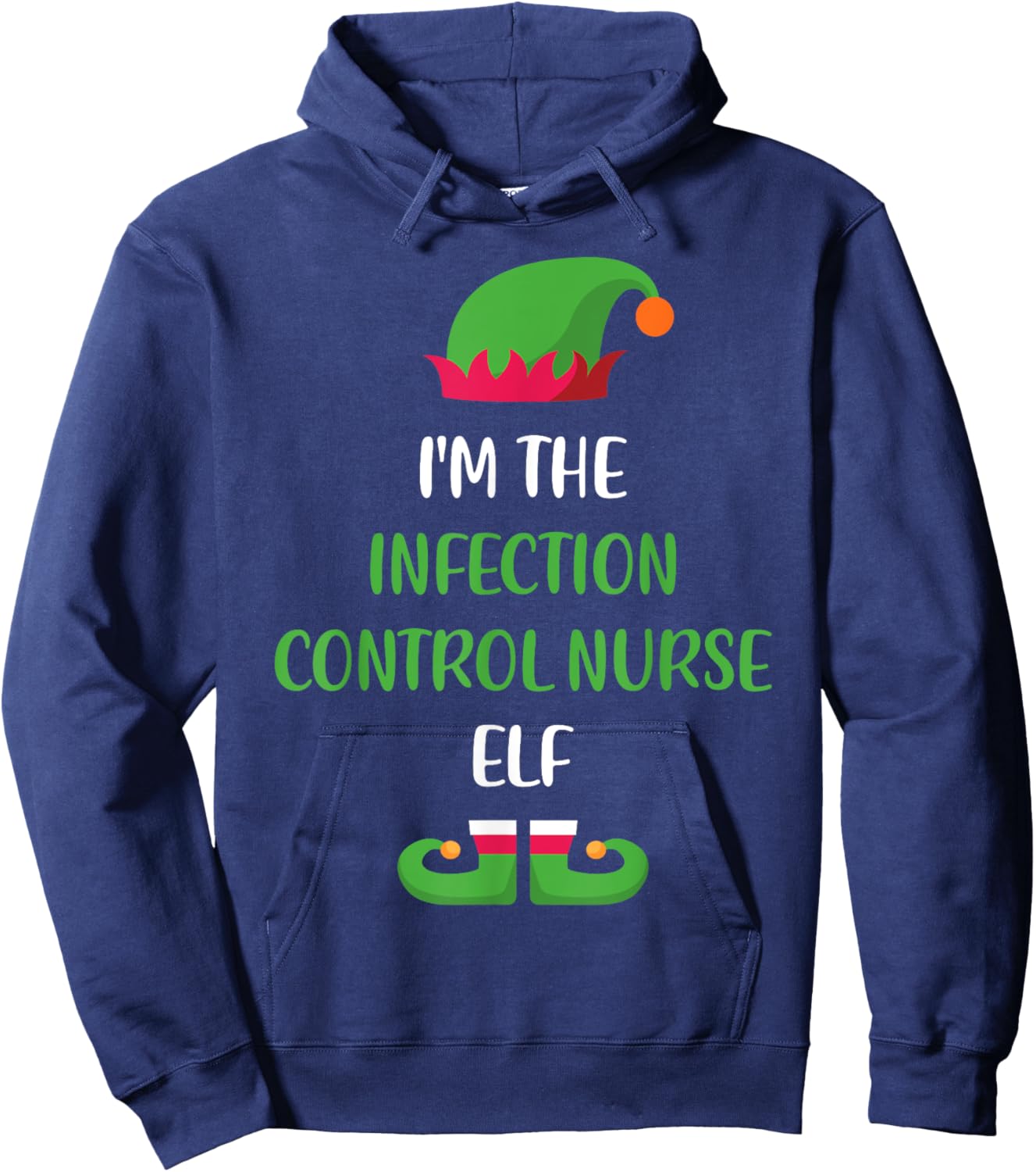 Infection Control Nurse Elf Christmas Family Matching Funny Hoodie - Hoodie | Navy