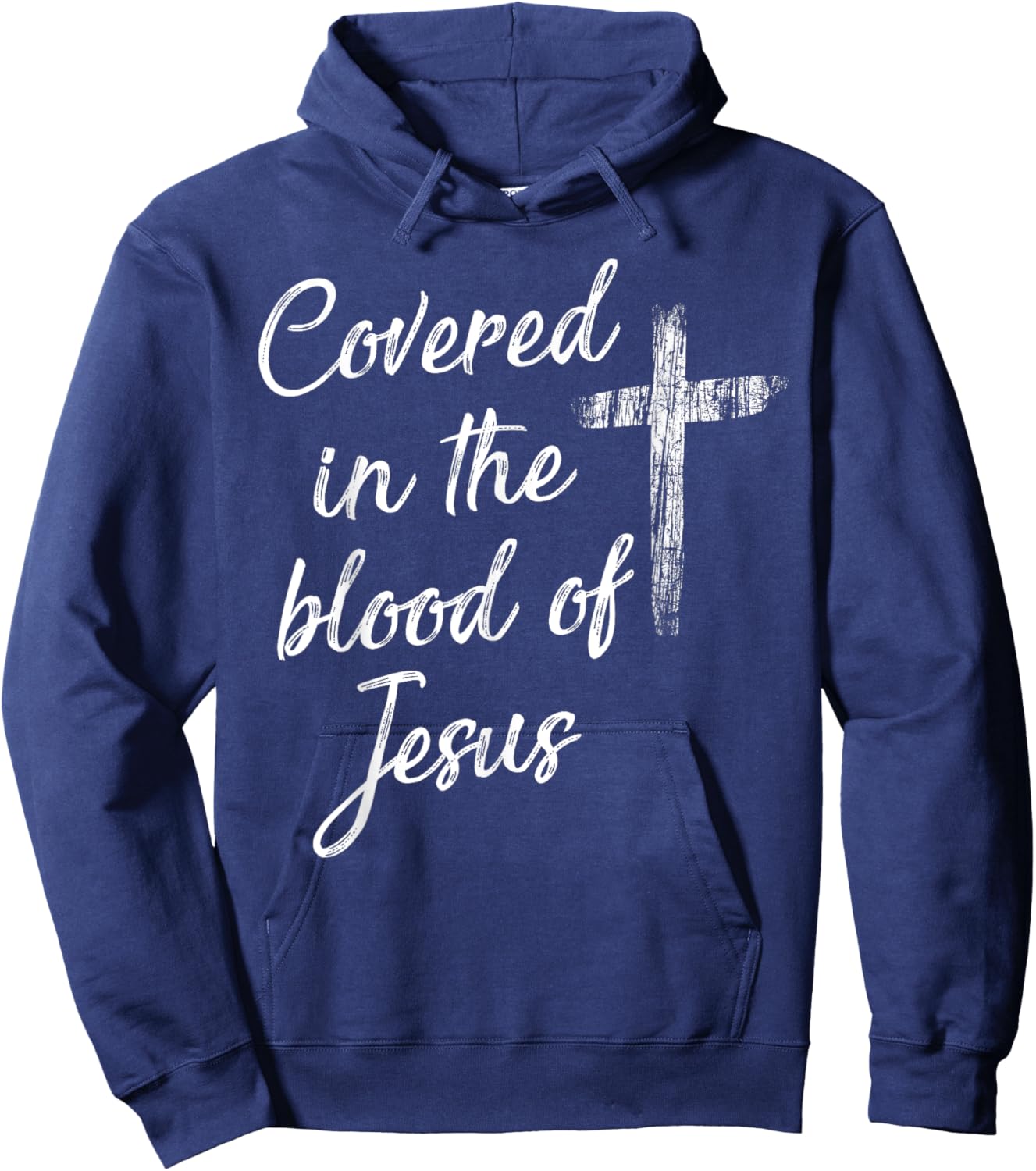 Covered in the blood of Jesus Hoodie - Hoodie | Navy