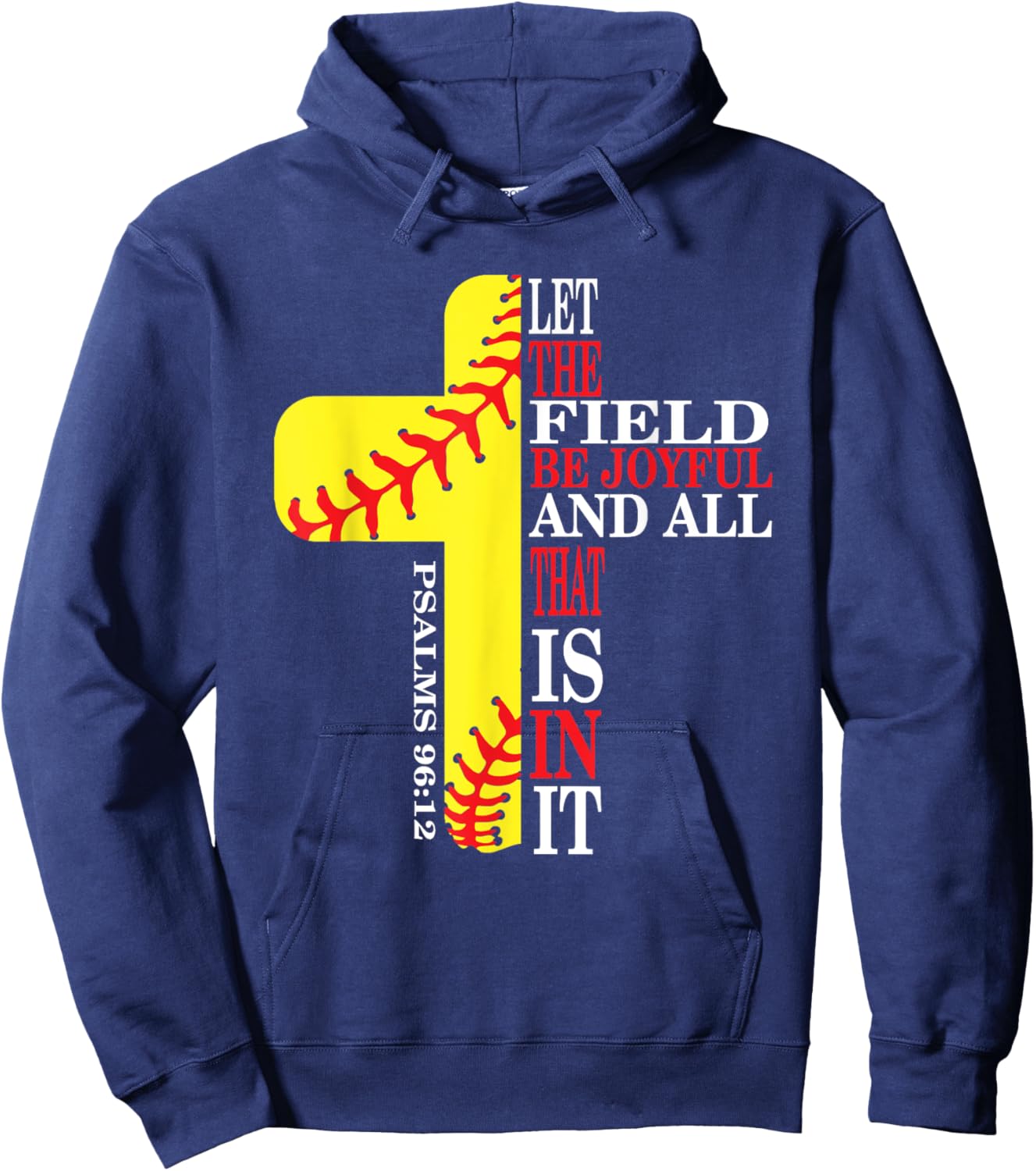 let the field be joyful and all that is in it - Psalm 96:12 Hoodie - Hoodie | Navy