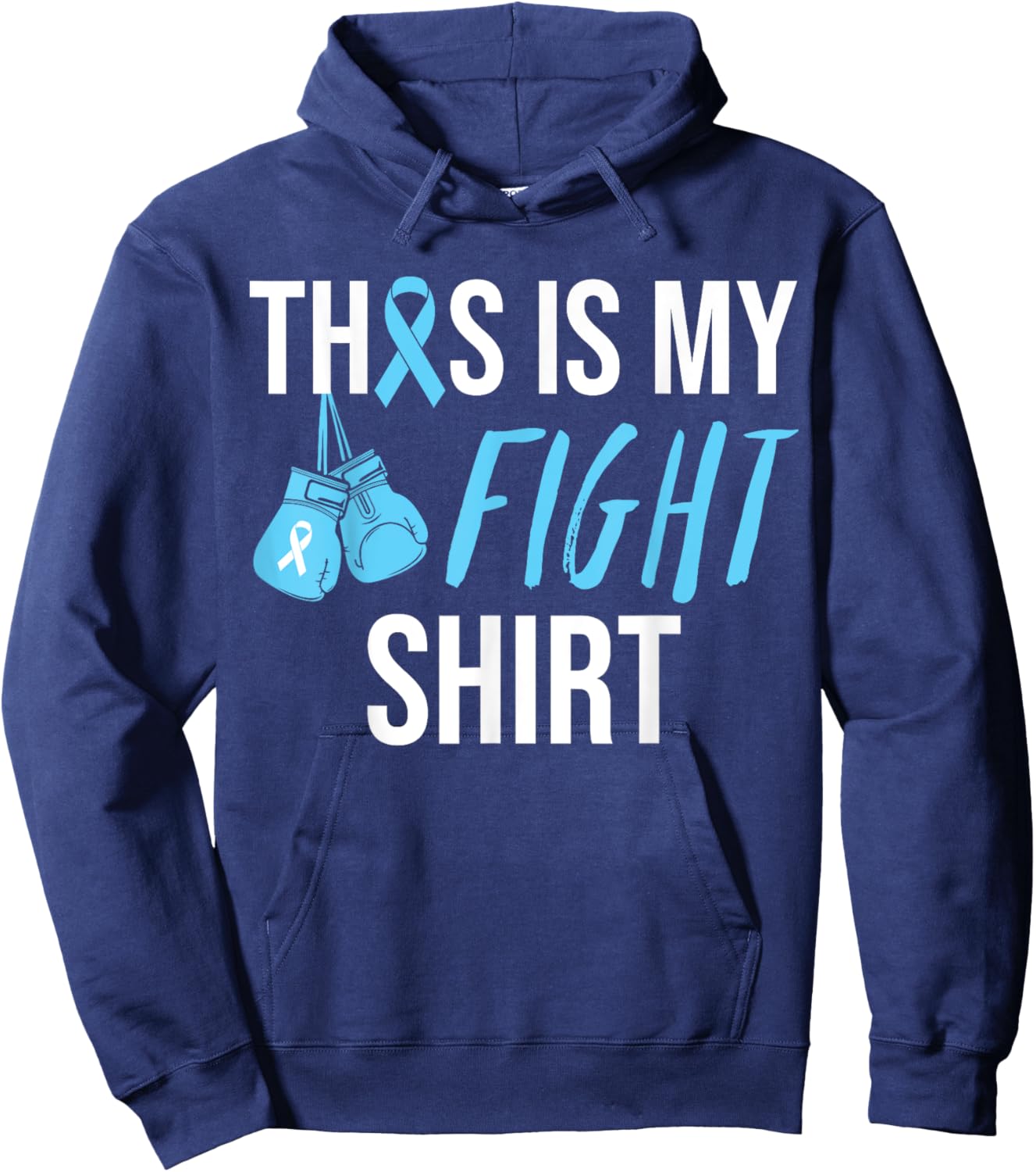 Fight Prostate Cancer Awareness Light Blue Ribbon Survivor Hoodie - Hoodie | Navy