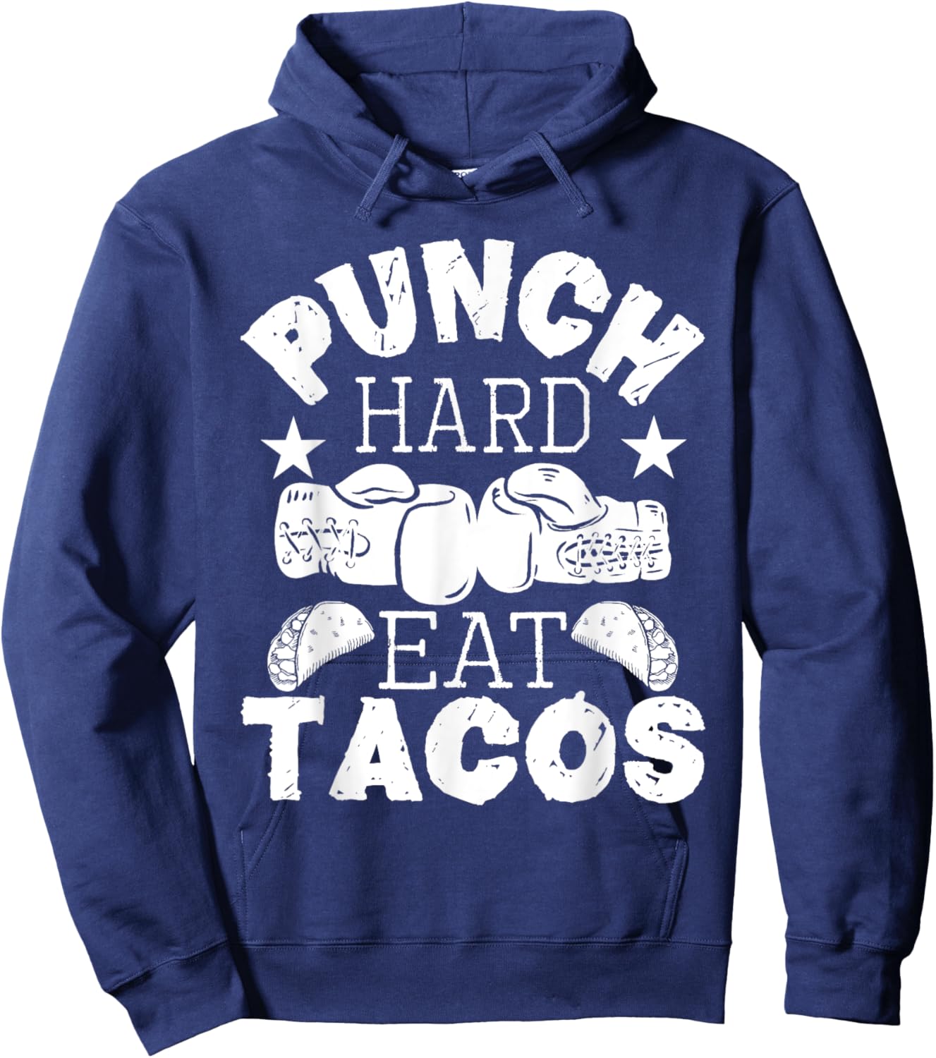Punch Hard Eat Tacos - Boxing Kickboxing Kickboxer Gym Boxer Hoodie - Hoodie | Navy