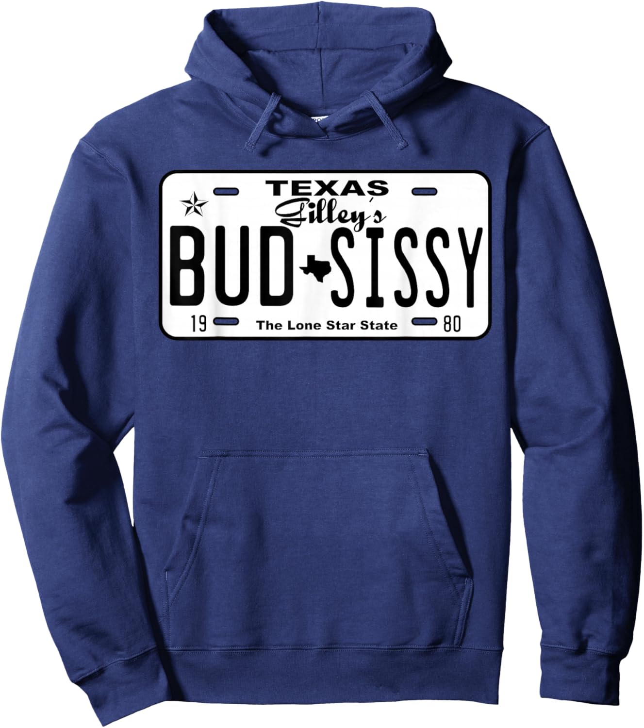 Country Love Gilley's Bud N Sissy Texas Cowboy License Gift Hoodie - Hoodie | Navy