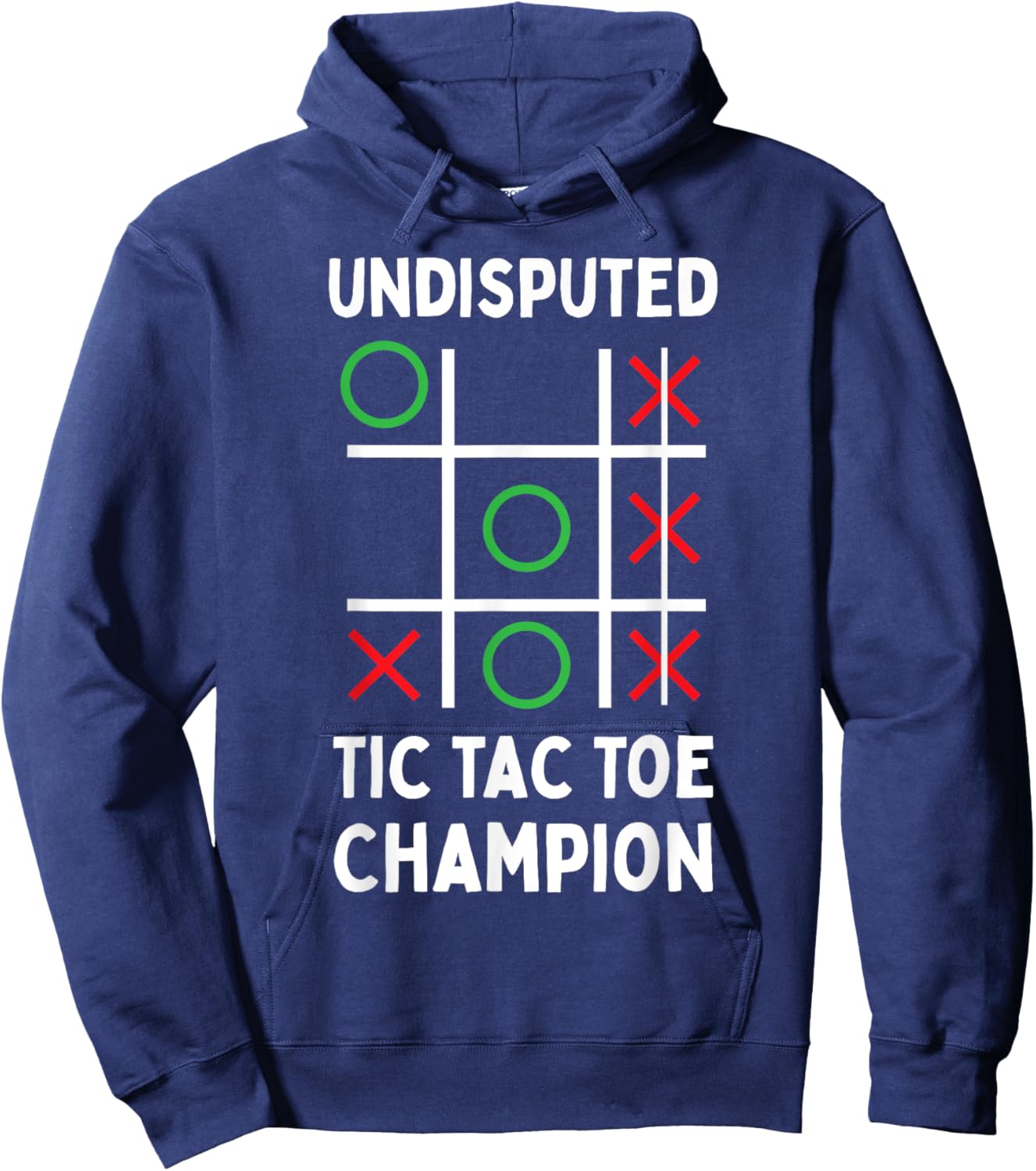 Undisputed Tic Tac Toe Champion Funny Thinking Game Gift Hoodie - Hoodie | Navy