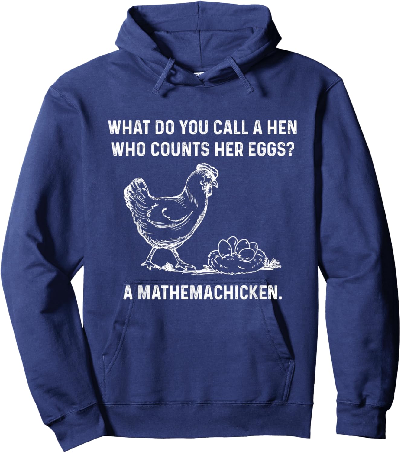 Mathemachicken Math Chicken Funny Dad Jokes Men Humor Pun Hoodie - Hoodie | Navy