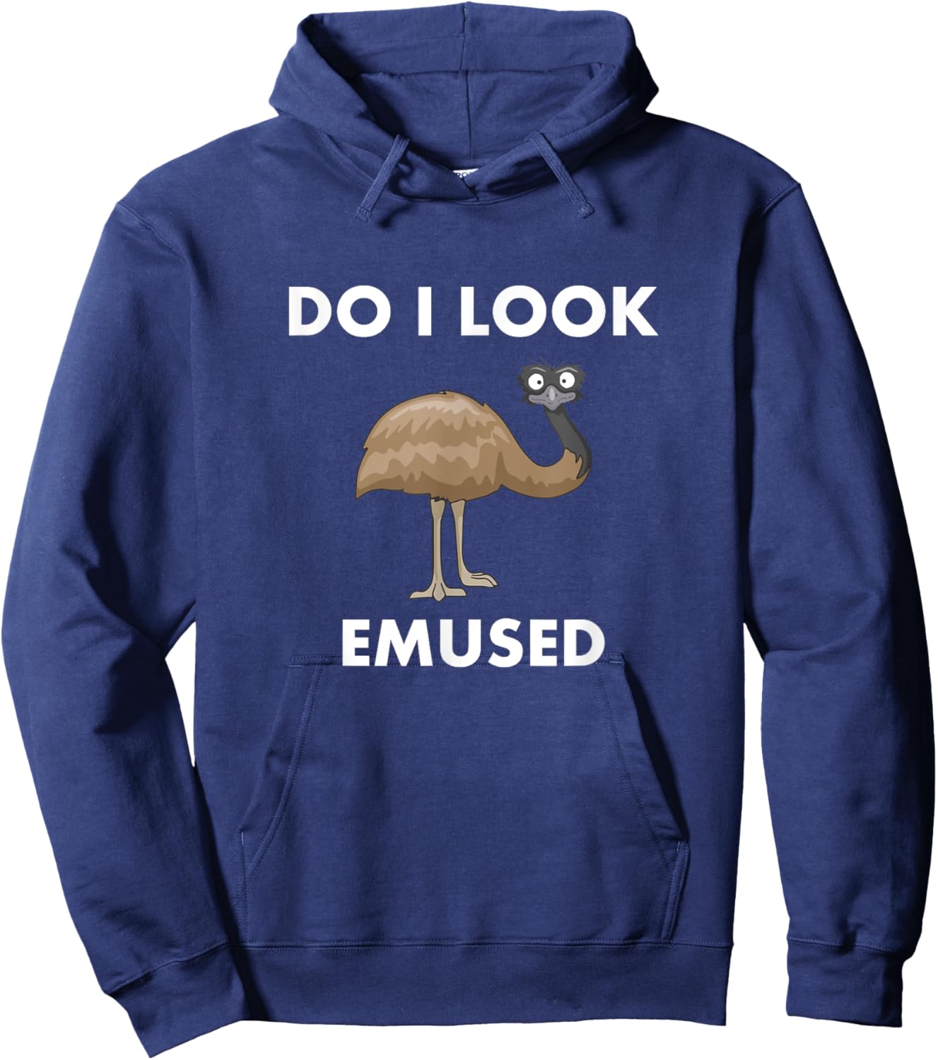 Funny Emu Bird Do I Look Emused Cute Australia EMU Hoodie - Hoodie | Navy