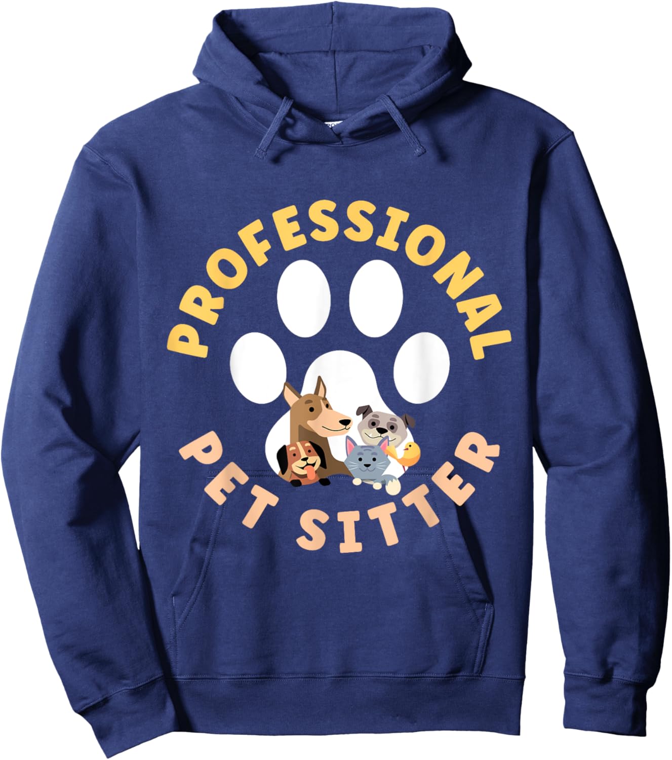 Pet Sitting Watcher Pet Sitter Professional Pet Sitter Funny Hoodie - Hoodie | Navy