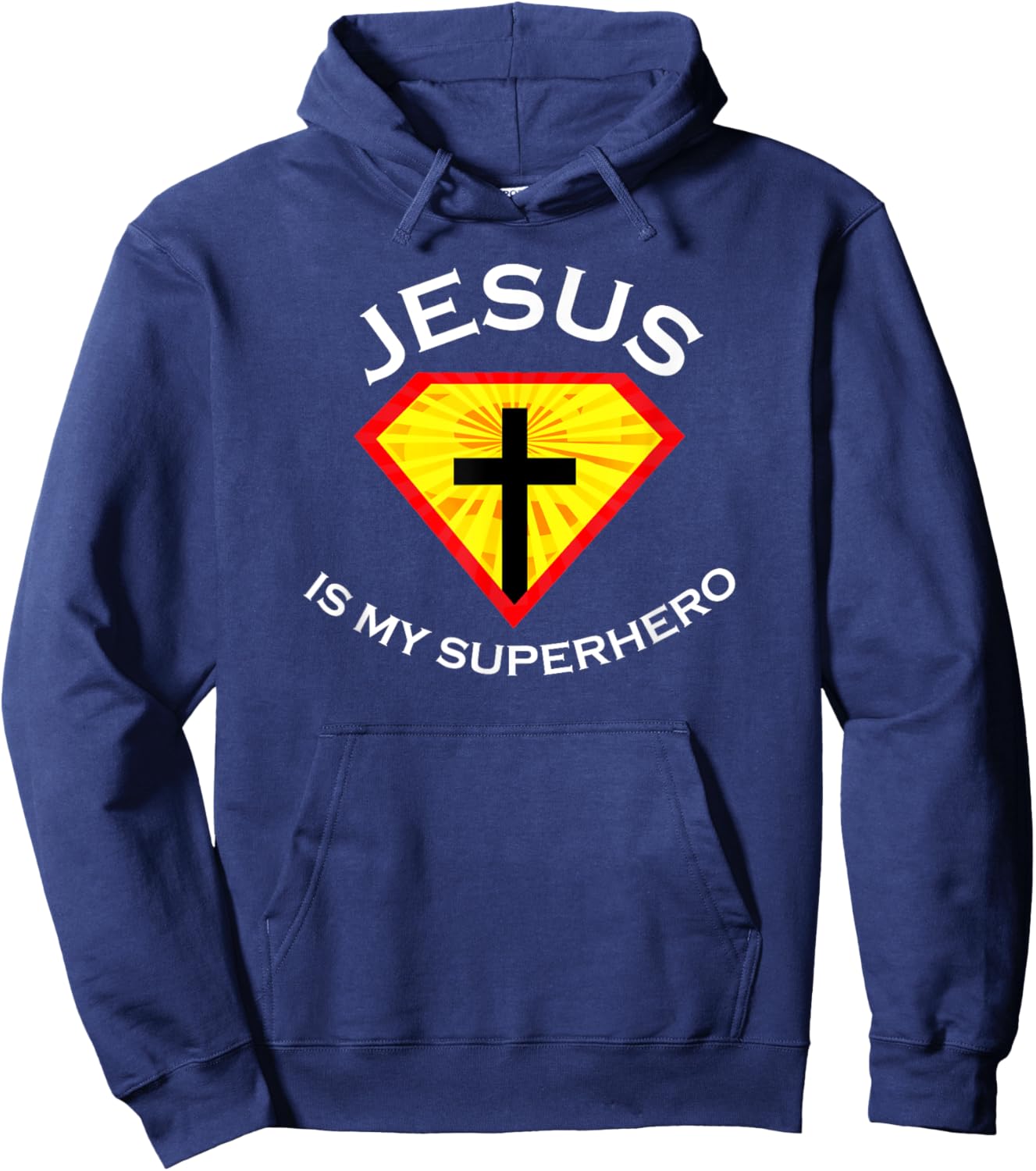 Jesus Is My Superhero Cute Powerful Christian Gift SUPER Hoodie - Hoodie | Navy