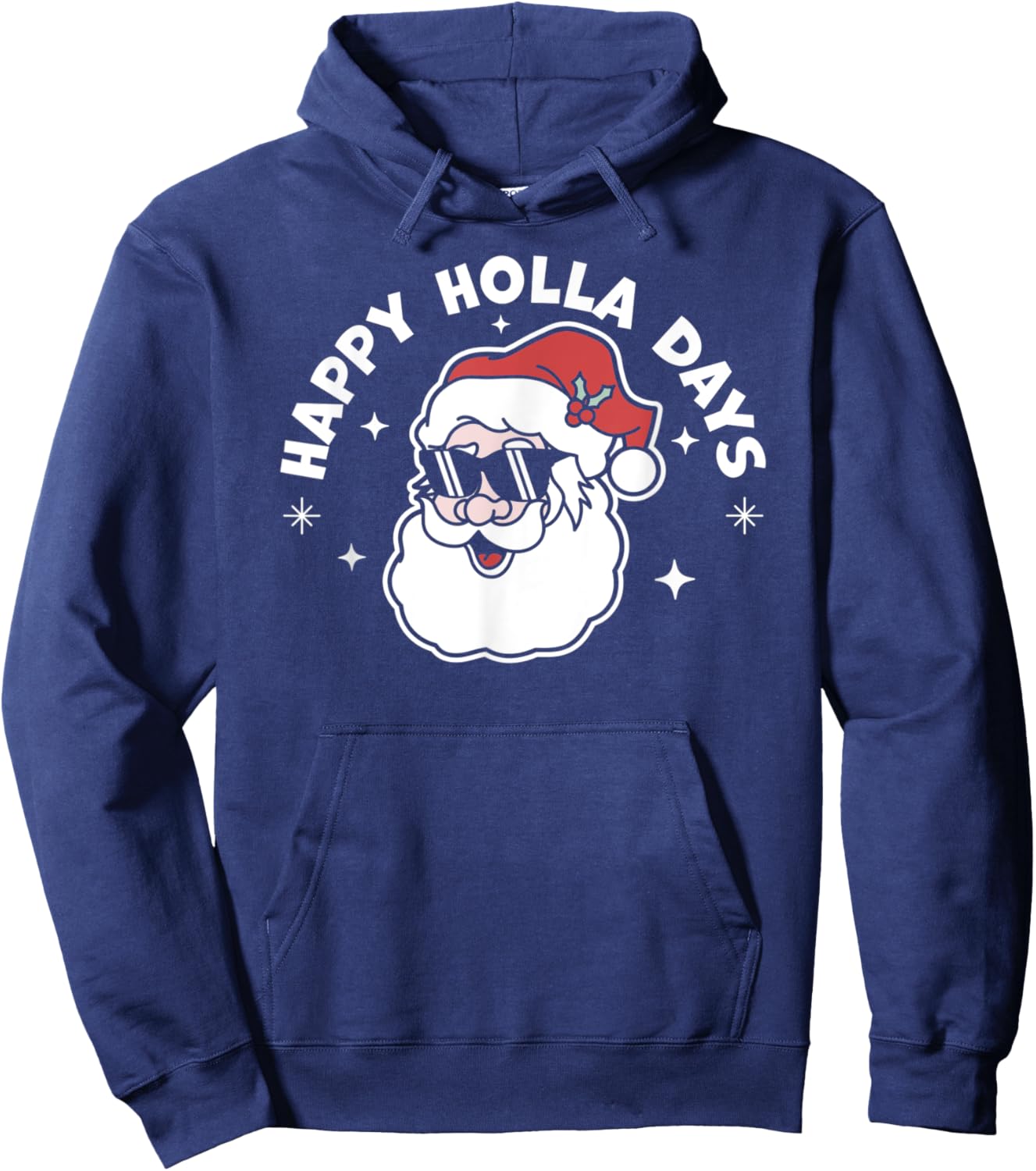 Happy Holla Days - Christmas Santa Claus - Ugly Christmas Hoodie - Hoodie | Navy