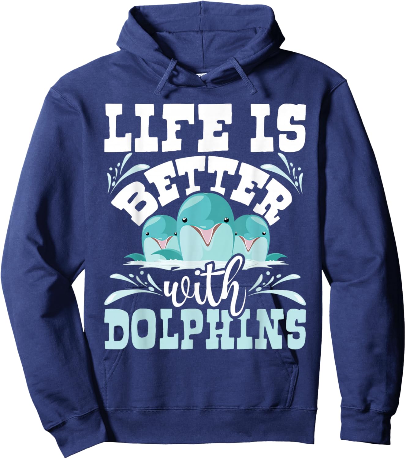 Life Is Better With Dolphins - Dolphin Whisperer Sea Animal Hoodie - Hoodie | Navy