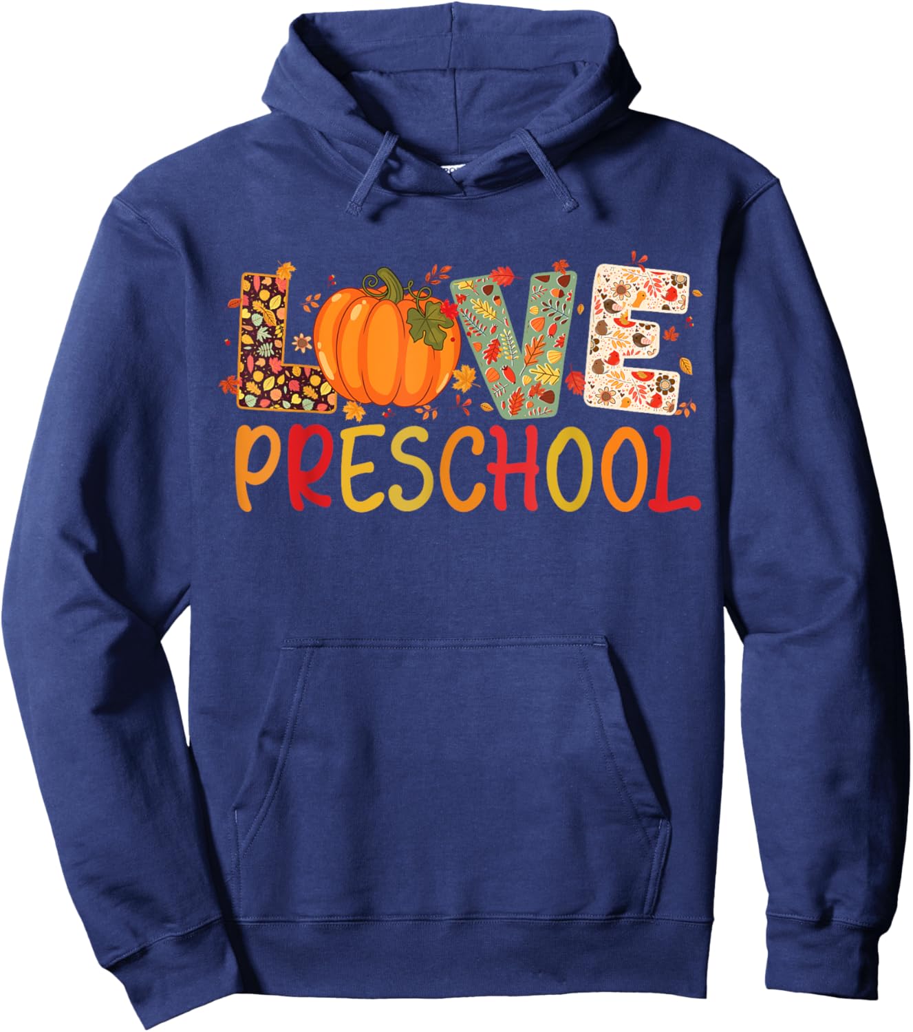Love Preschool Happy Fall Thanksgiving Women Teacher Hoodie - Hoodie | Navy