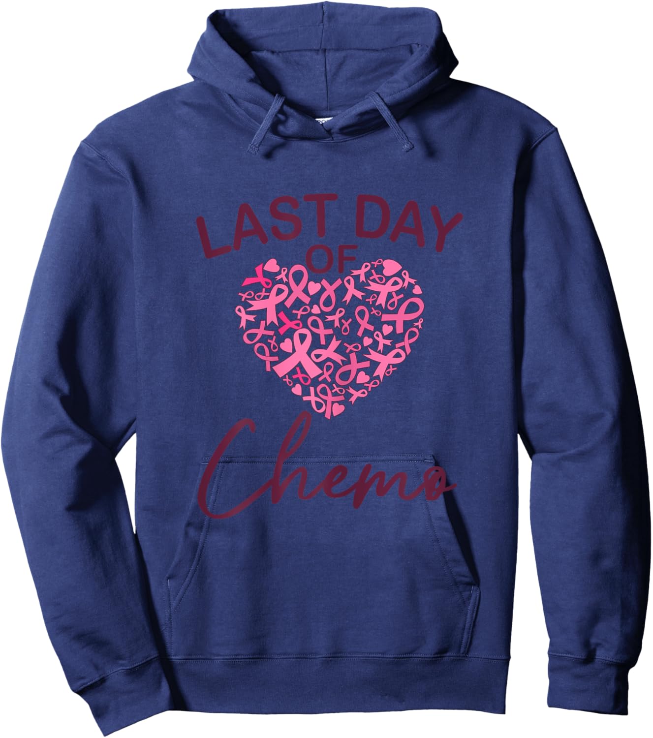 Breast Cancer Last Day Of Chemo Pink Ribbon Hoodie - Hoodie | Navy