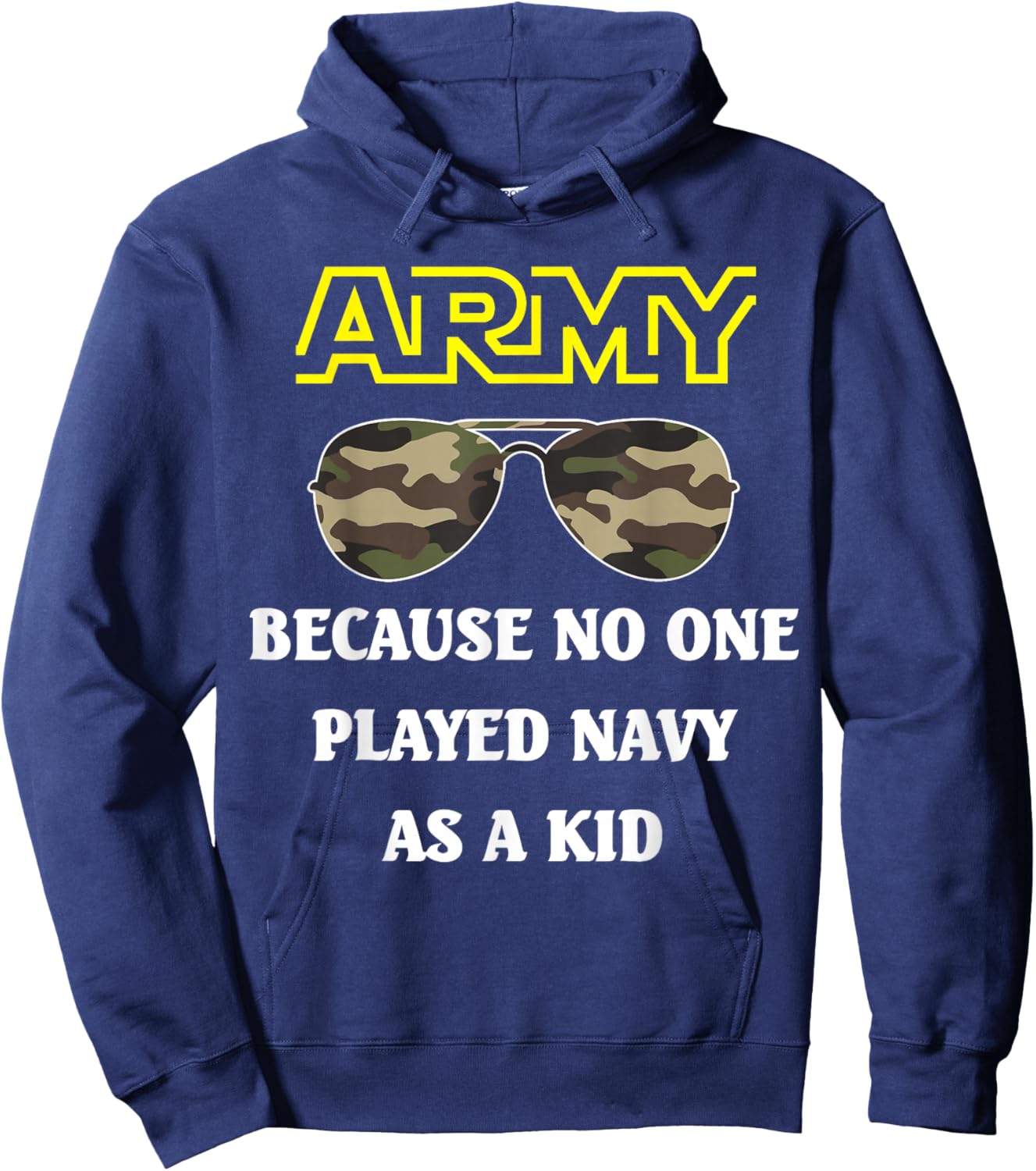 Army lovers, Army because no one played navy as a kid Hoodie - Hoodie | Navy