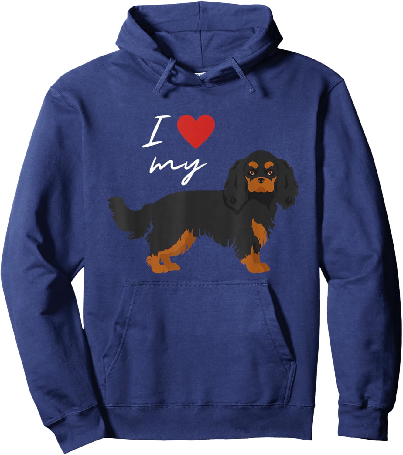I Love My Black & Tan Cavalier King Charles Spaniel Lover Hoodie - Hoodie | Navy