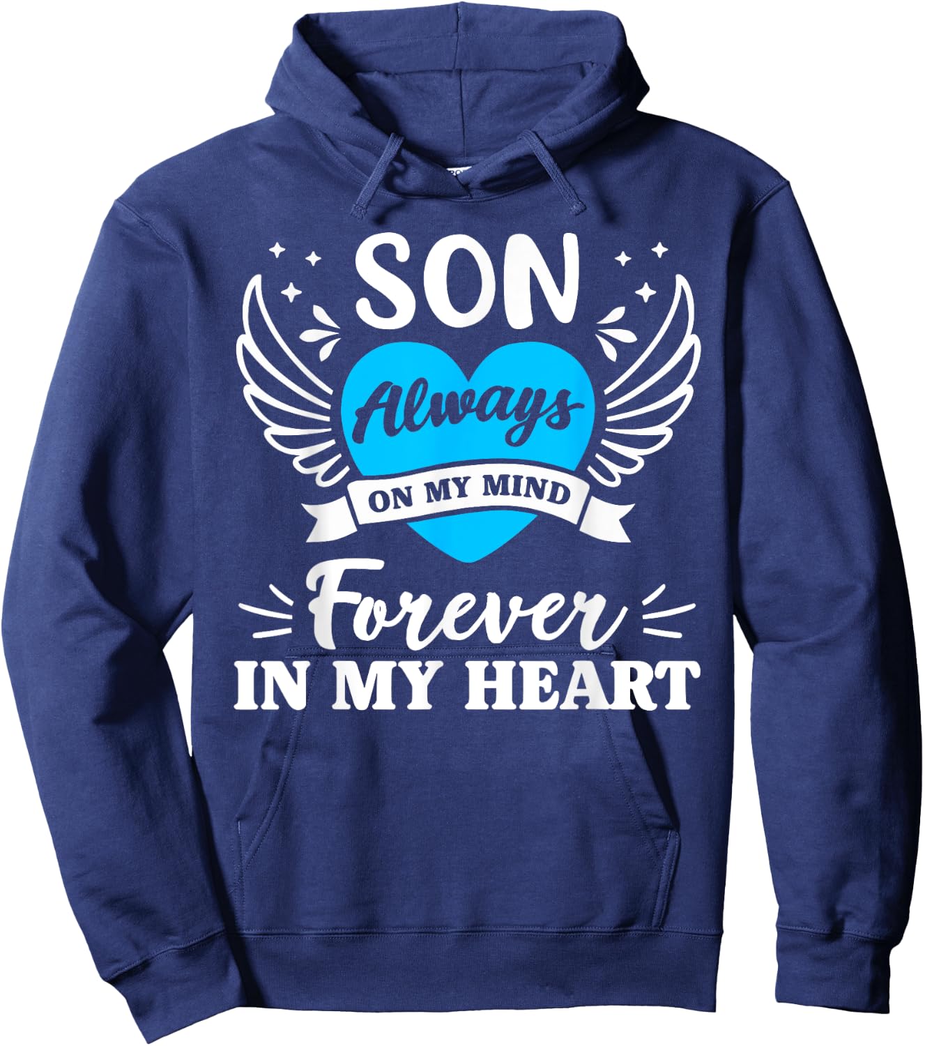 Son Always On My Mind Forever In My Heart In Heaven Angel Hoodie - Hoodie | Navy