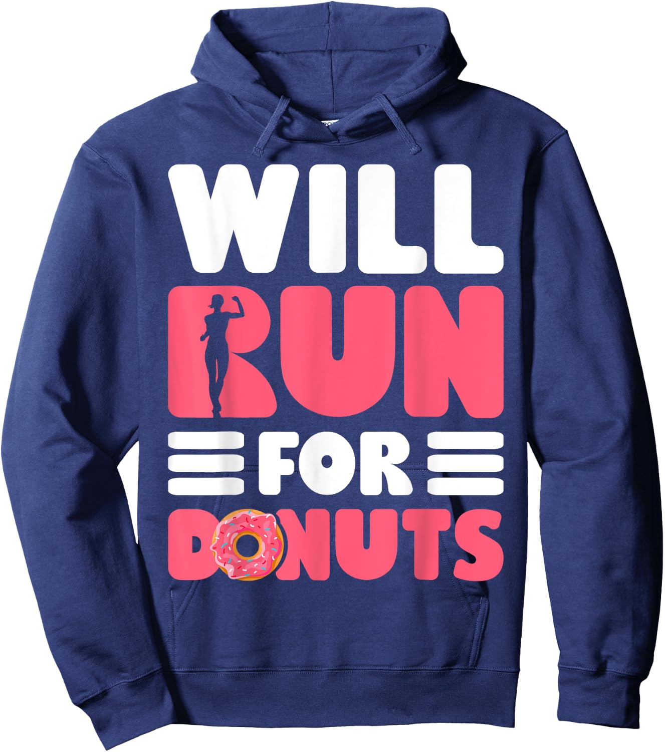 Running Runner Half Marathon Donut Will Run For Donuts Hoodie - Hoodie | Navy