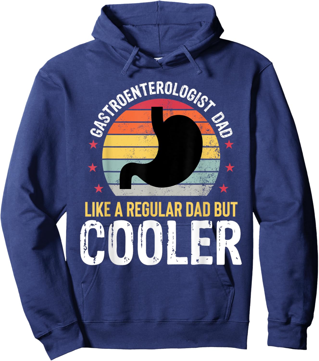 Gastroenterologist Dad Funny Gastro Fathers Day Father Hoodie - Hoodie | Navy