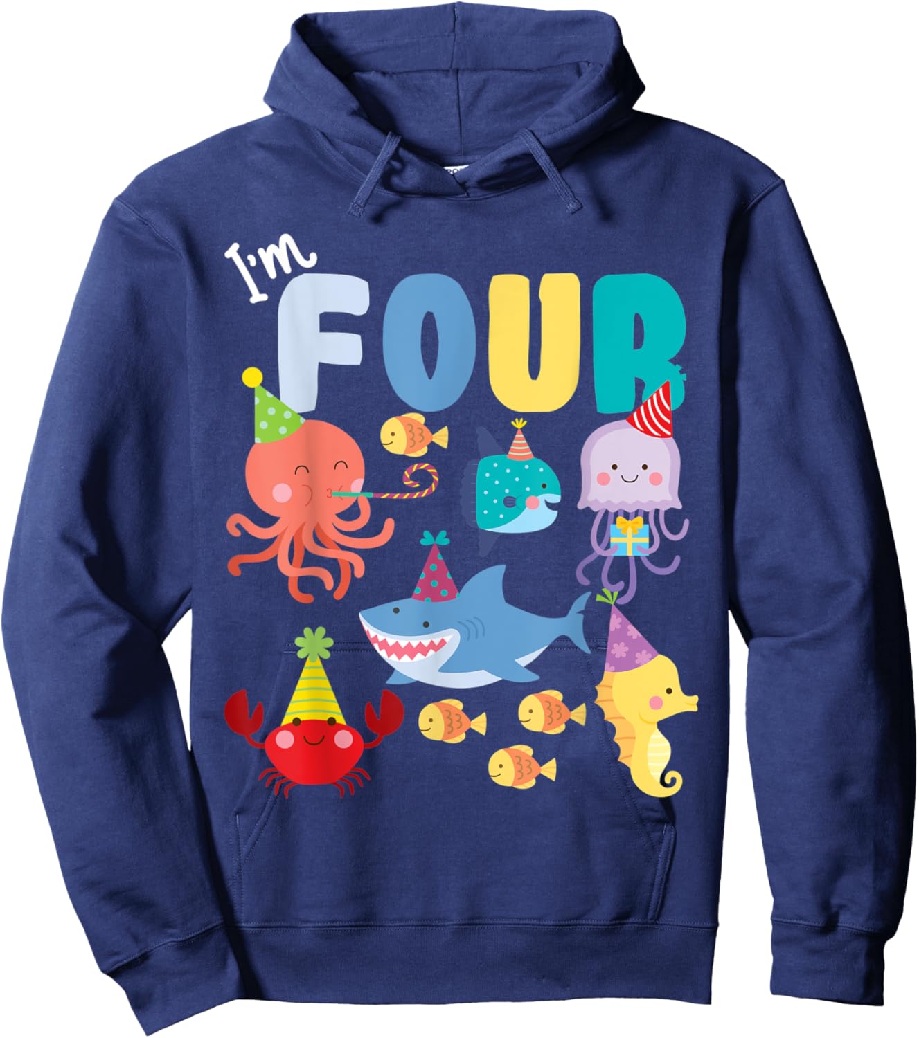 Cute Sea Animals Ocean Creatures Party 4th Birthday I'm Four Hoodie - Hoodie | Navy