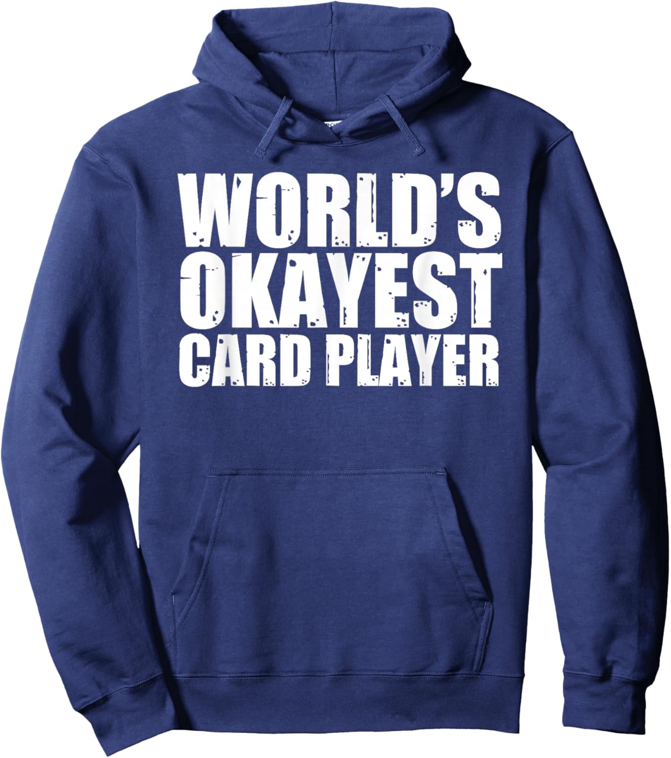 Card Player: World's Okayest Funny Hoodie - Hoodie | Navy