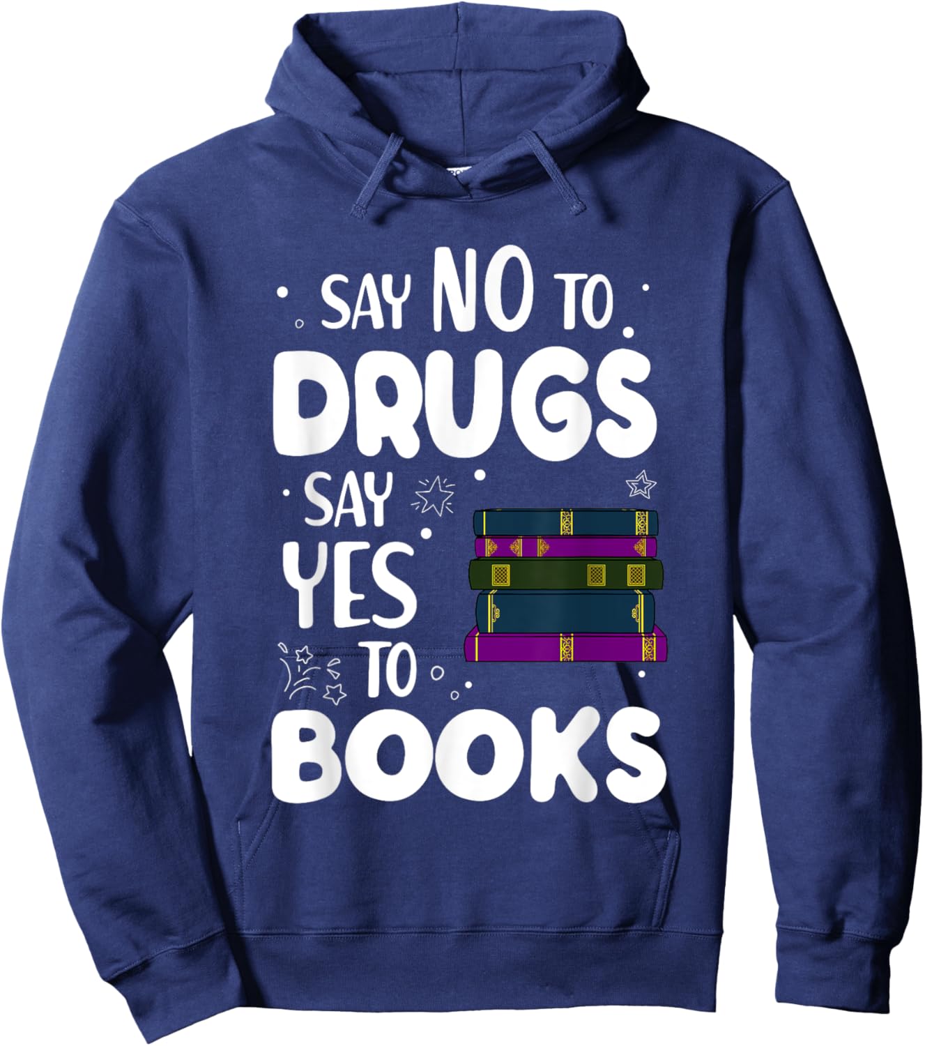 Say No To Say Yes To Books Shirt Red Ribbon Week Hoodie - Hoodie | Navy