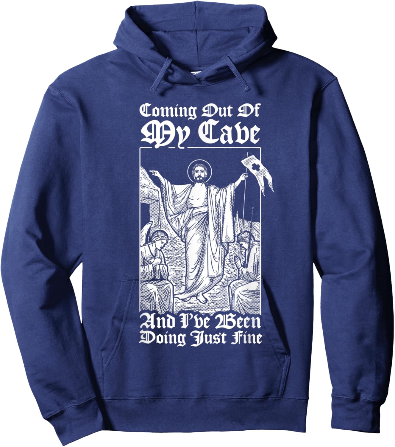 Coming Out Of My Cave Jesus - Christian Easter Meme Hoodie - Hoodie | Navy