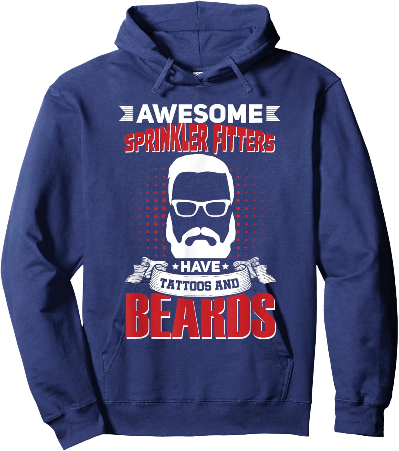 Awesome Sprinkler Fitters Job Coworker Tattoo Beard Hoodie - Hoodie | Navy