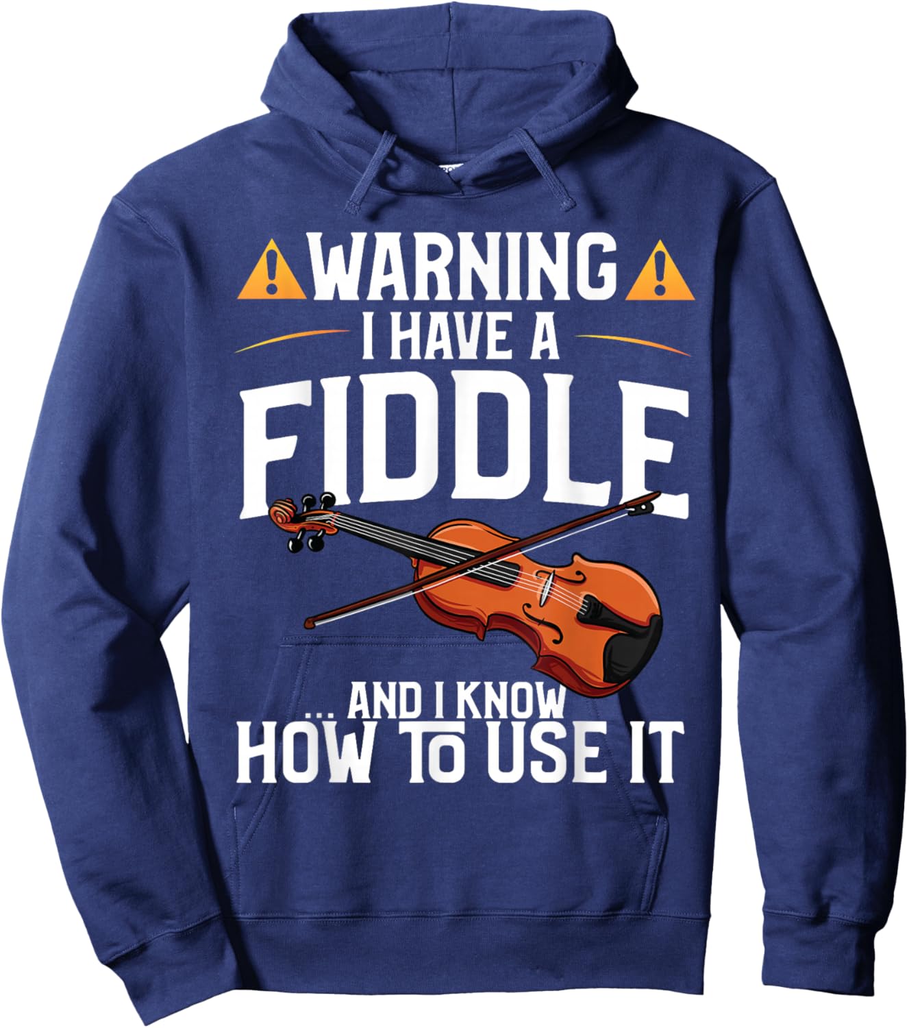 Funny Violin Design - Warning I Have A Violin Hoodie - Hoodie | Navy
