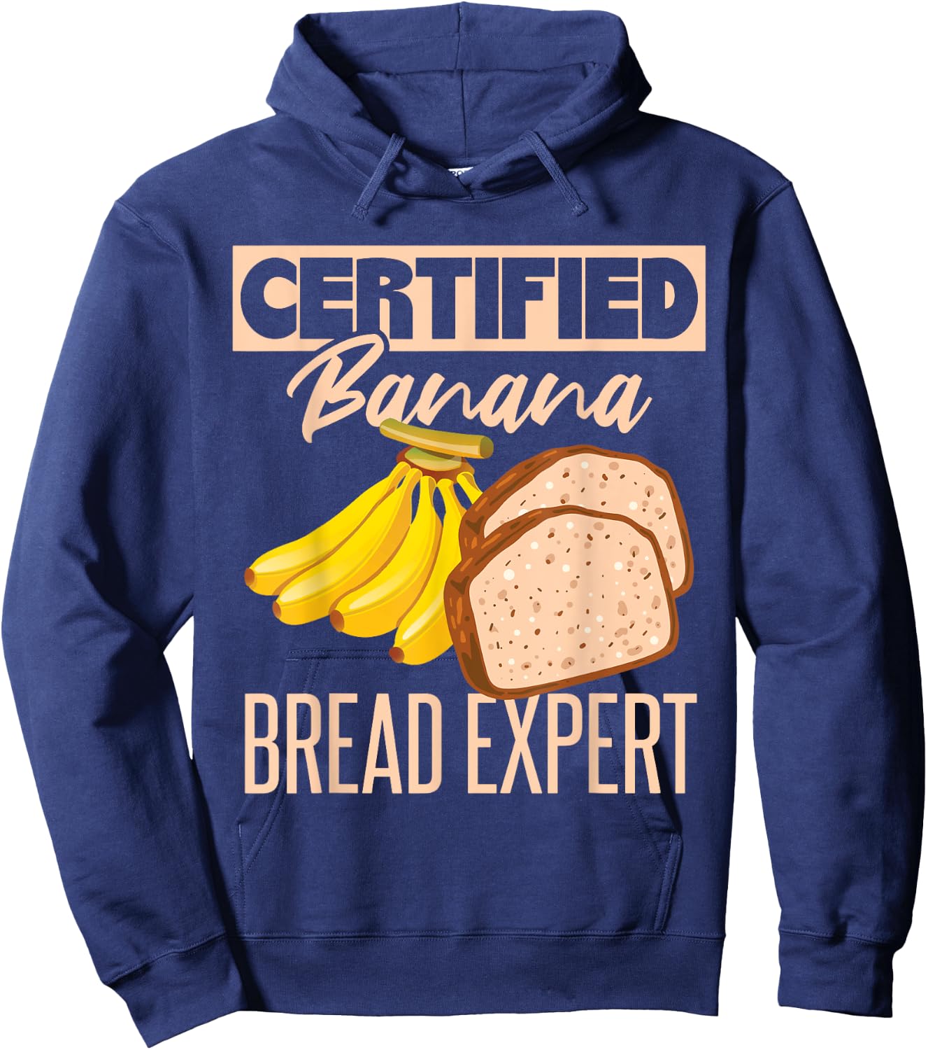 Certified Banana Bread Expert Hoodie - Hoodie | Navy
