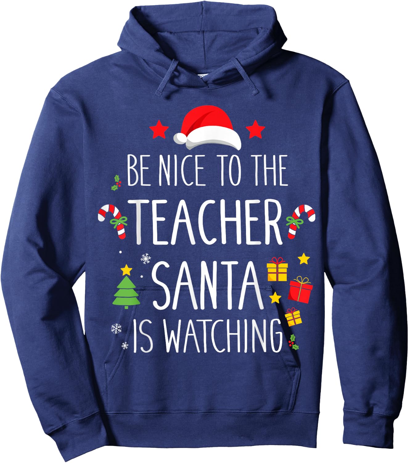 Funny be nice teacher santa watching xmas school students Women Hoodie - Hoodie | Navy