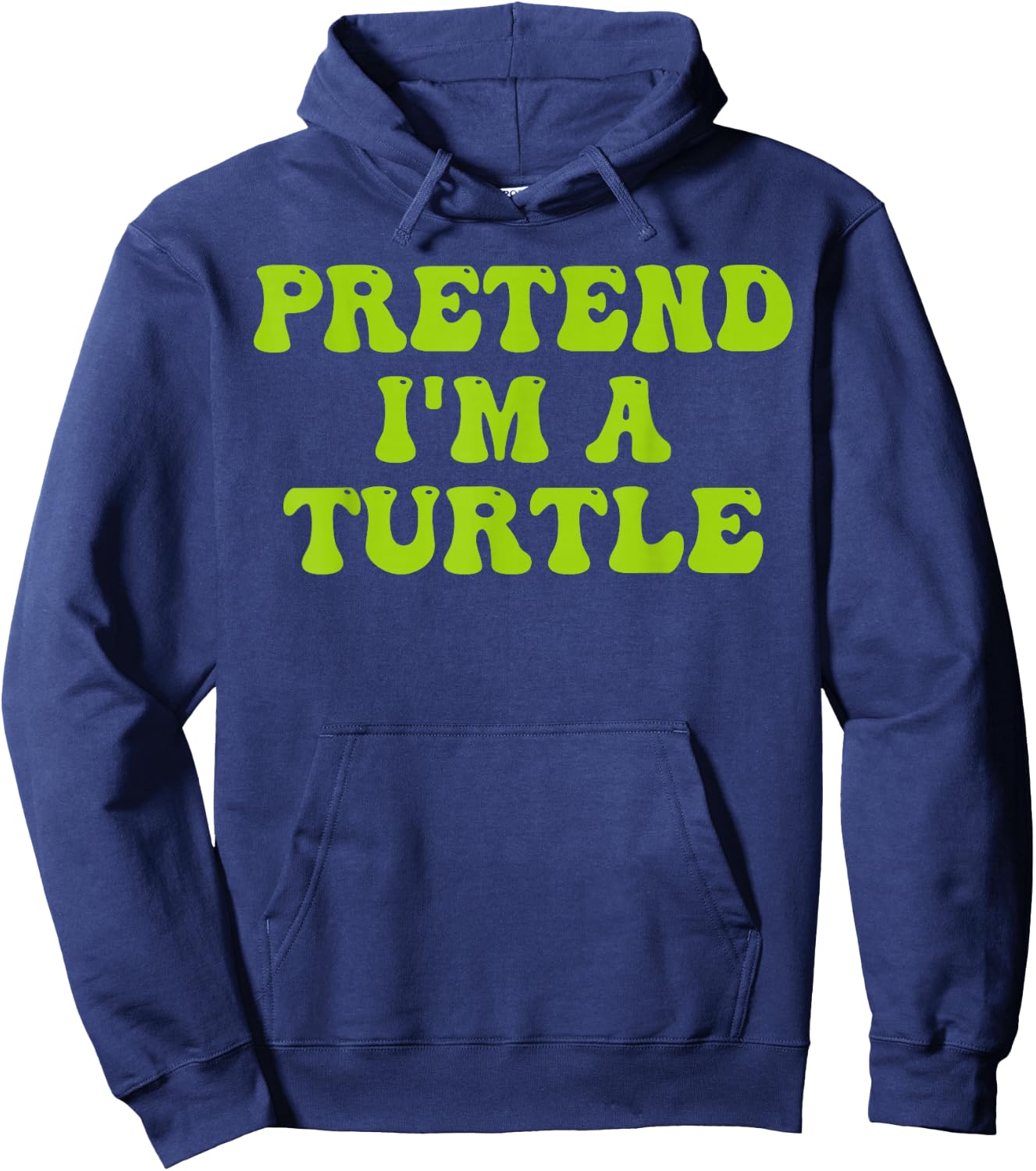 Pretend I'm a Turtle Last Minute Halloween Groovy Tortoise Hoodie - Hoodie | Navy