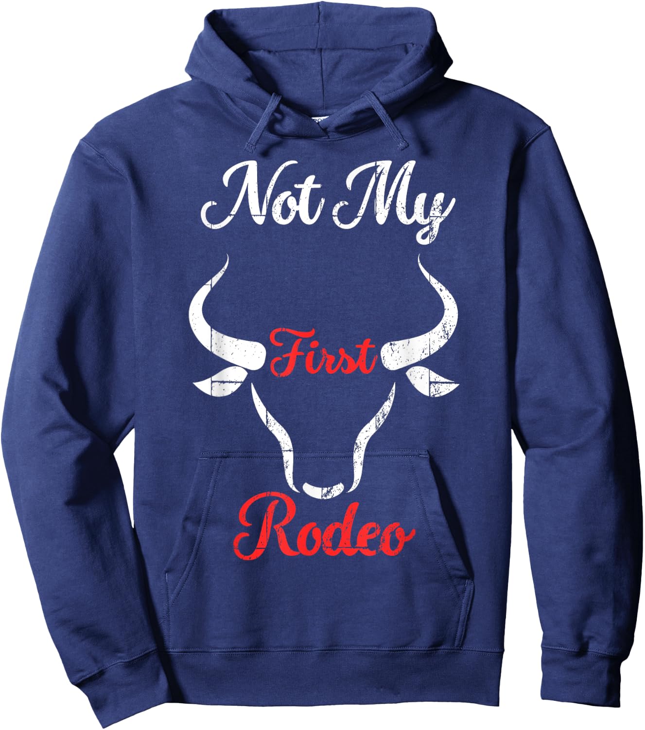 Not my First Rodeo Hoodie - Hoodie | Navy