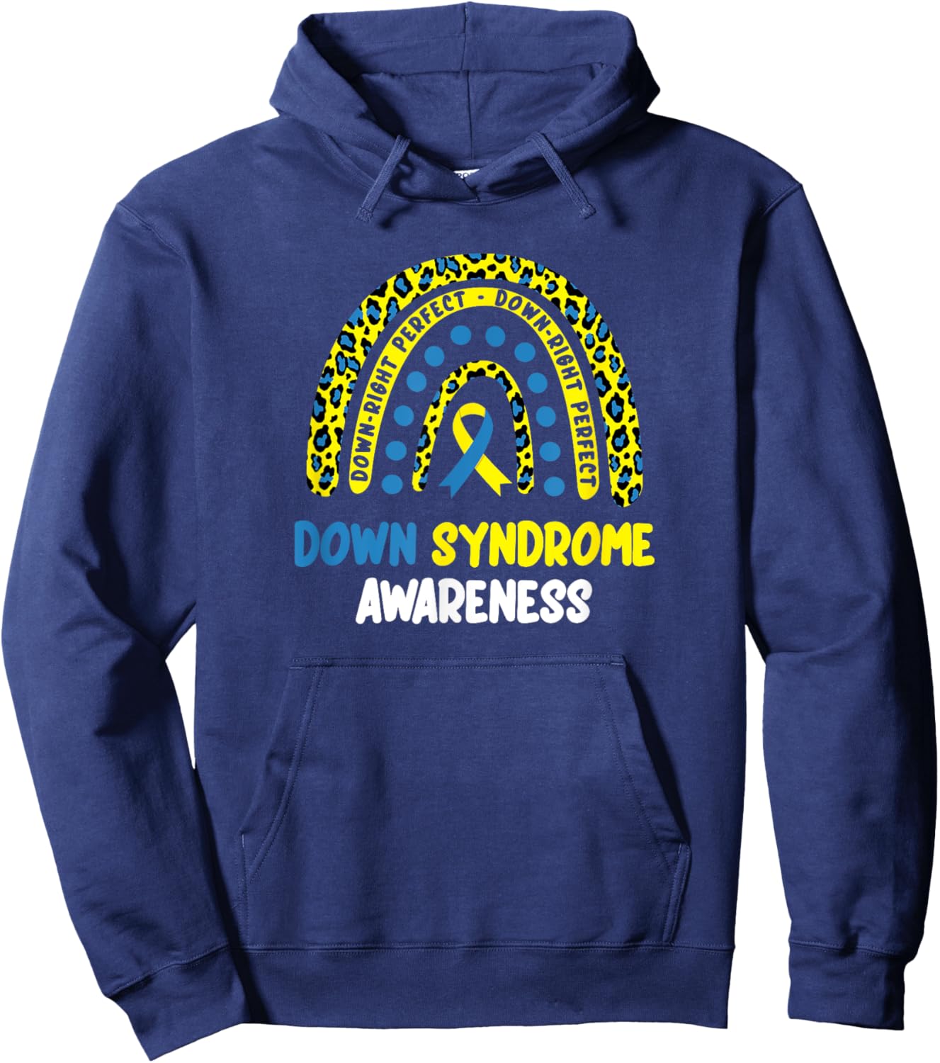 Down-Right Perfect Rainbow, T21 Down Syndrome Awareness Hoodie - Hoodie | Navy