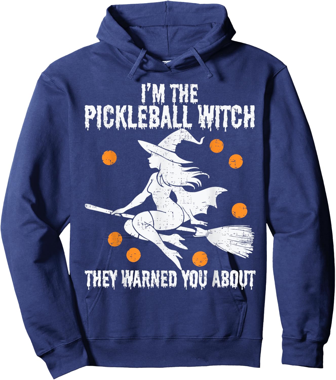 Funny Halloween Costume I'm The Pickleball Witch Women Hoodie - Hoodie | Navy