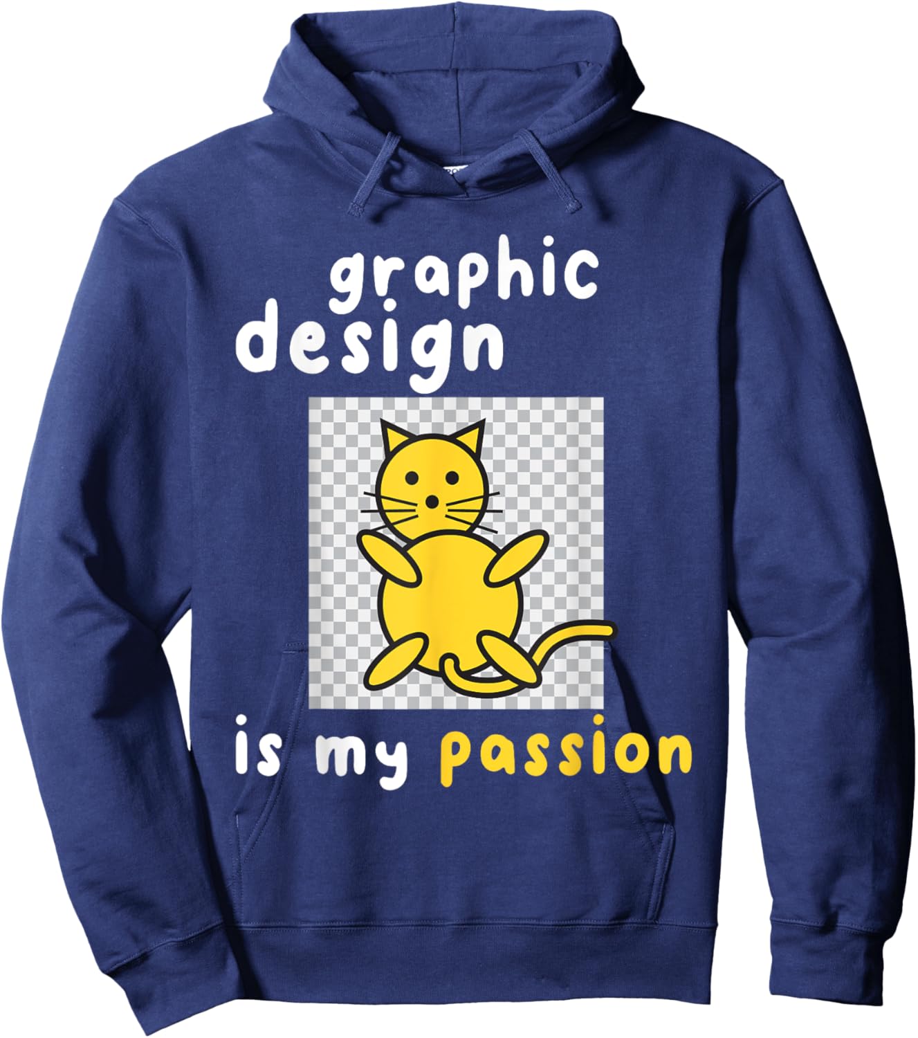 Graphic Designer Shirts -Adults Black Small Graphic Design Is My Passion Cat Hoodie - Hoodie | Navy