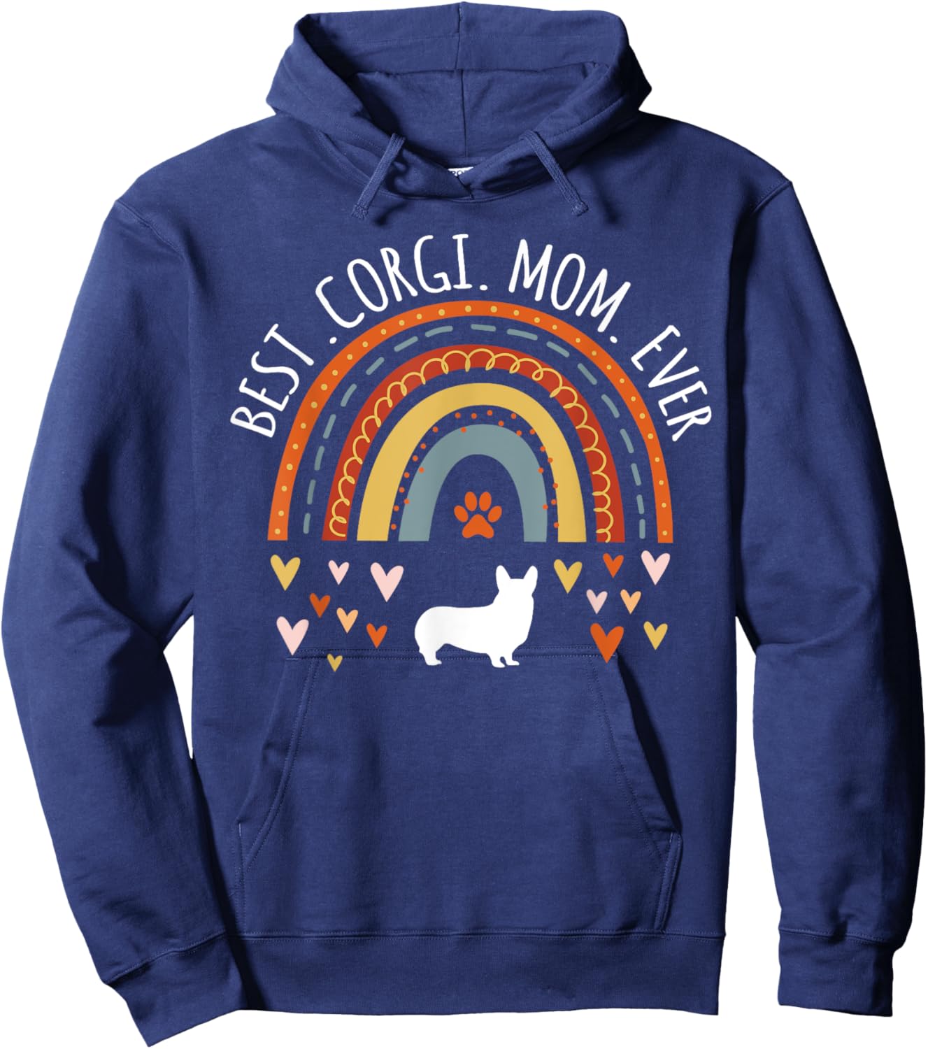 Best Corgi Mom Ever Rainbow Gifts For Corgi Lover Dog Mama Women Girls Kids Hoodie - Hoodie | Navy