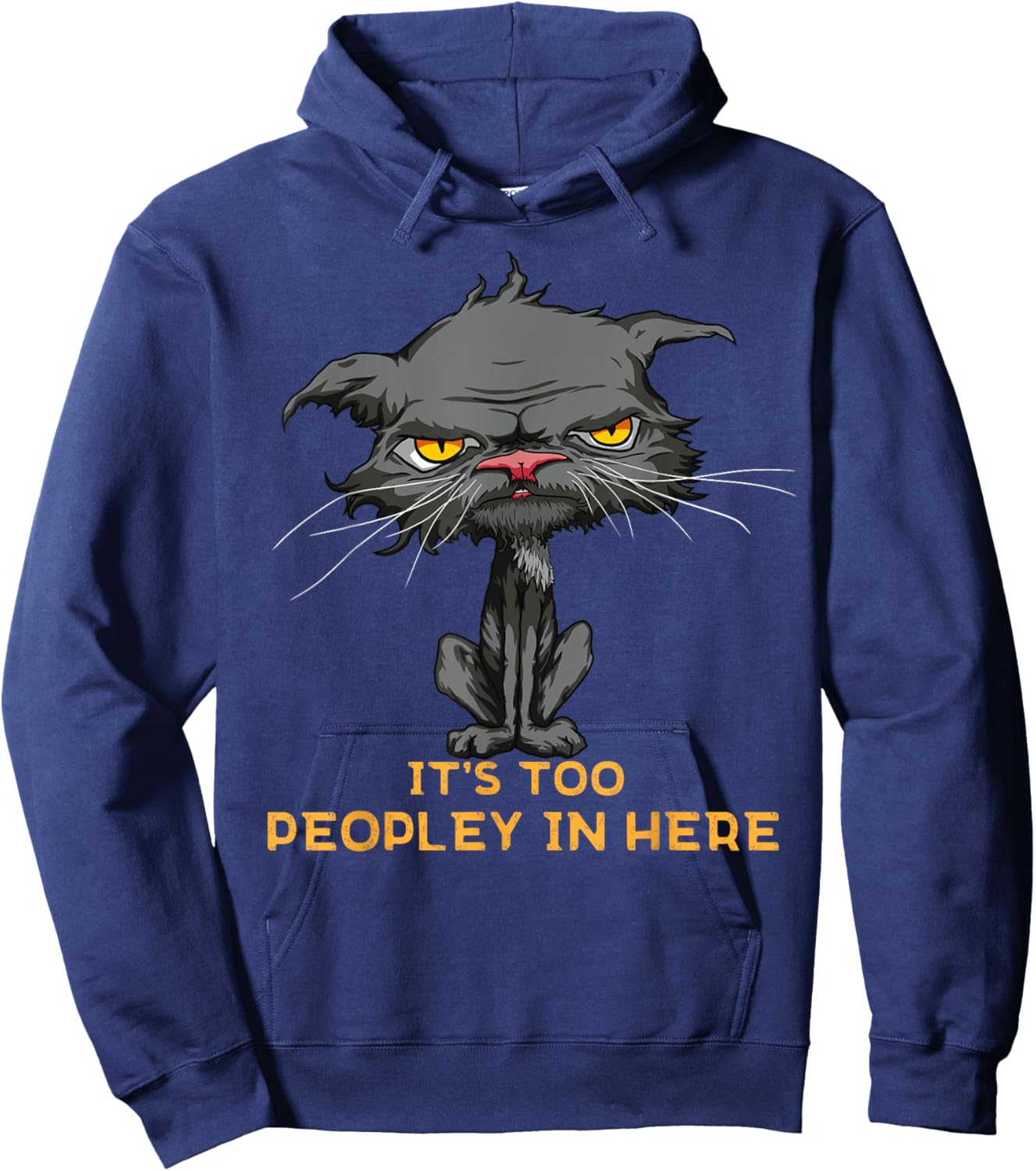 It's Too Peopley In Here Bored Cat Funny Introvert Angry Cat Women Kids Hoodie - Hoodie | Navy