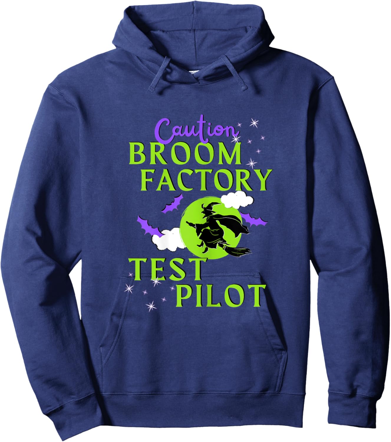 Sarcastic Broom Factory Test Pilot Sassy Halloween Witch Hoodie - Hoodie | Navy