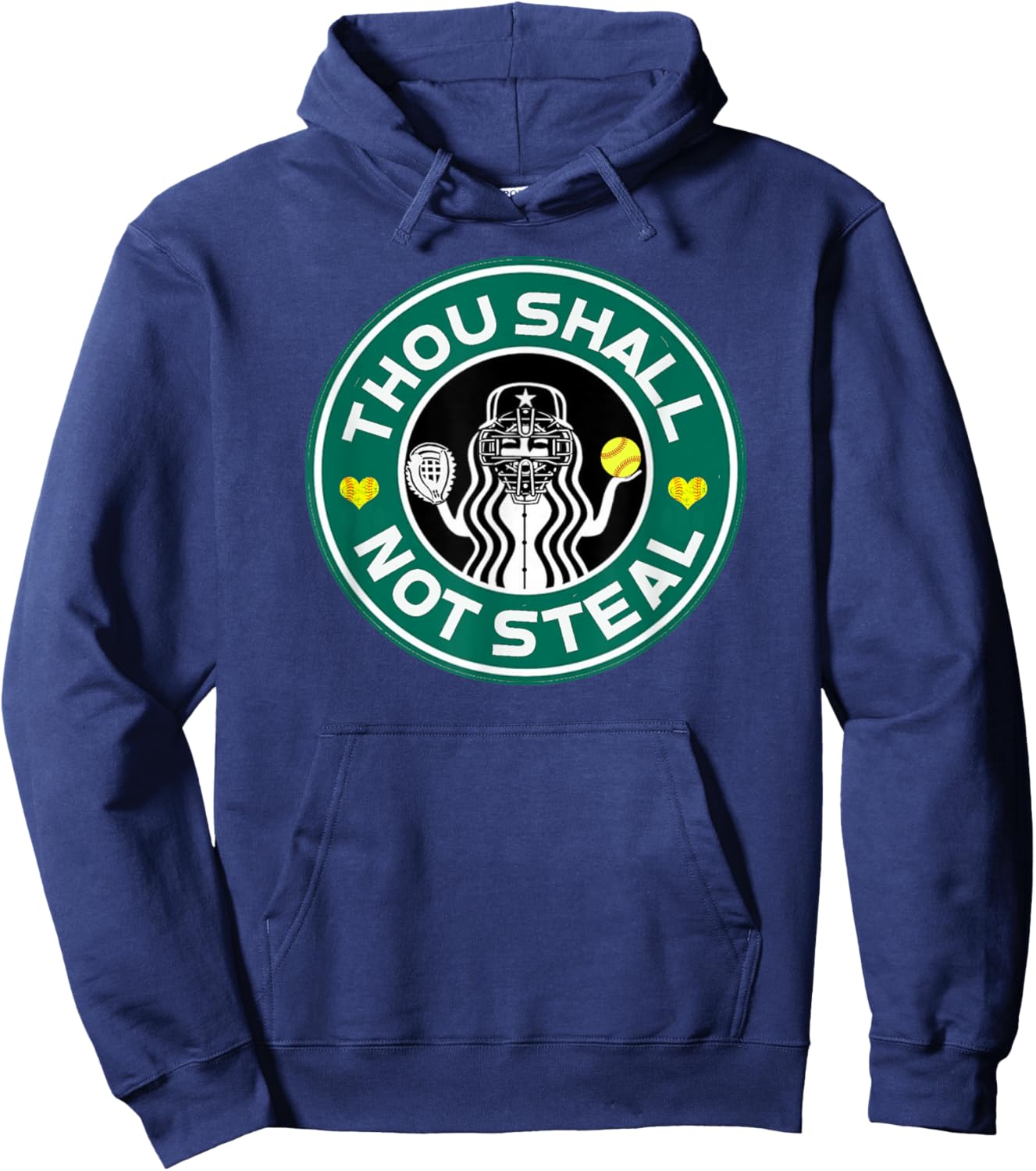 Softball Catcher Funny Saying Thou Shall Not Steal Hoodie - Hoodie | Navy