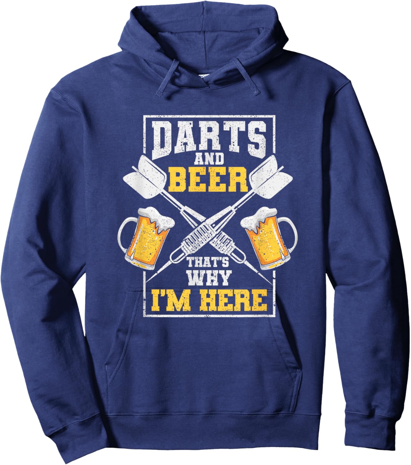 Darts And Beer That's Why I'm Here Funny Dart Player Lover Hoodie - Hoodie | Navy