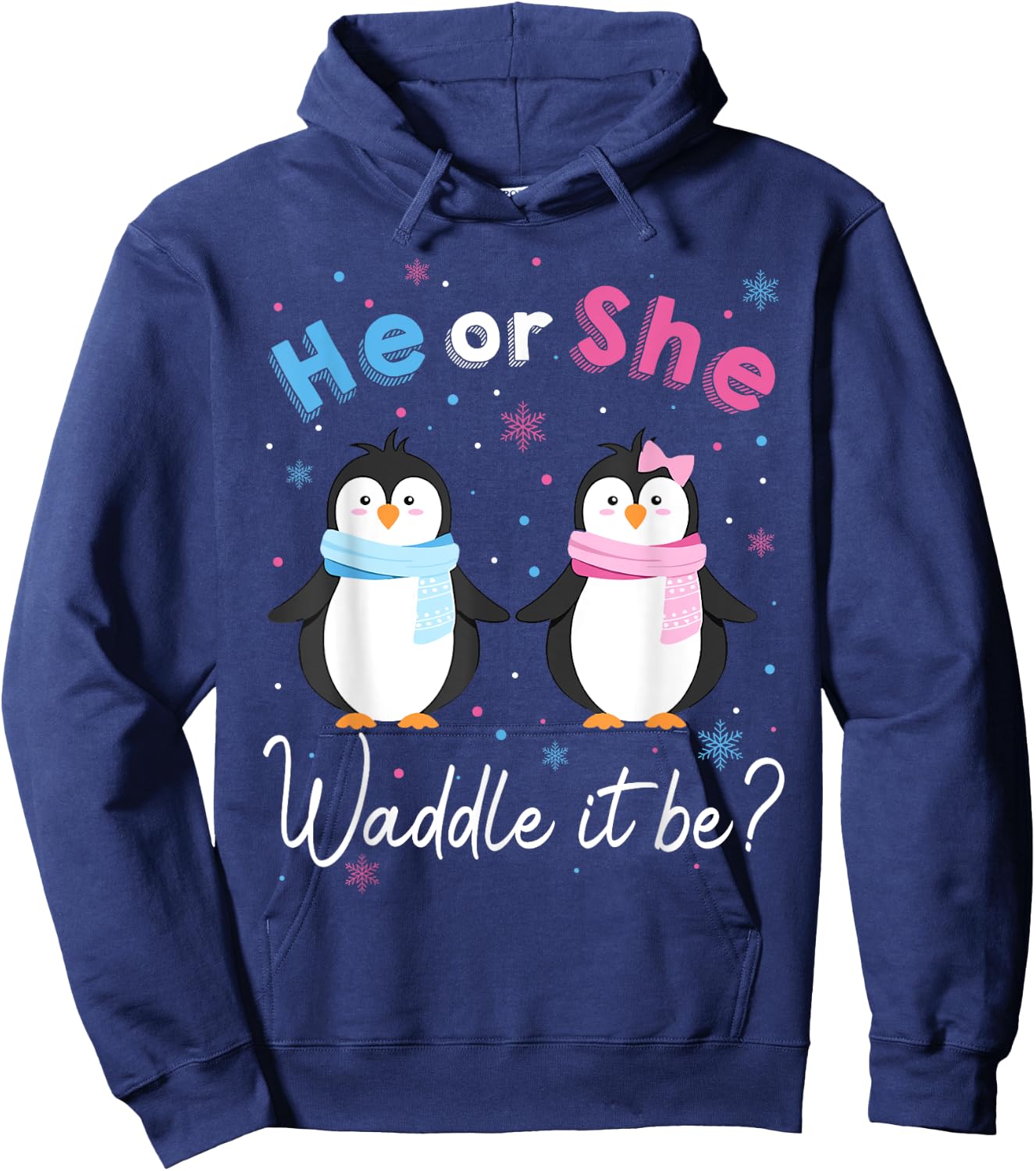Waddle It Be Gender Reveal Decorations Penguin He or She Hoodie - Hoodie | Navy