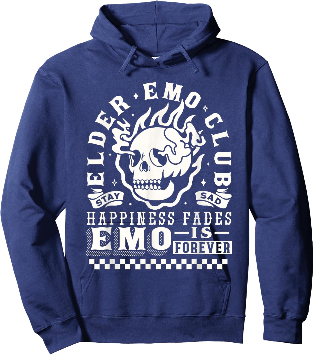 Elder Emo Forever Club Happiness Fades so Stay Sad Hoodie - Hoodie | Navy