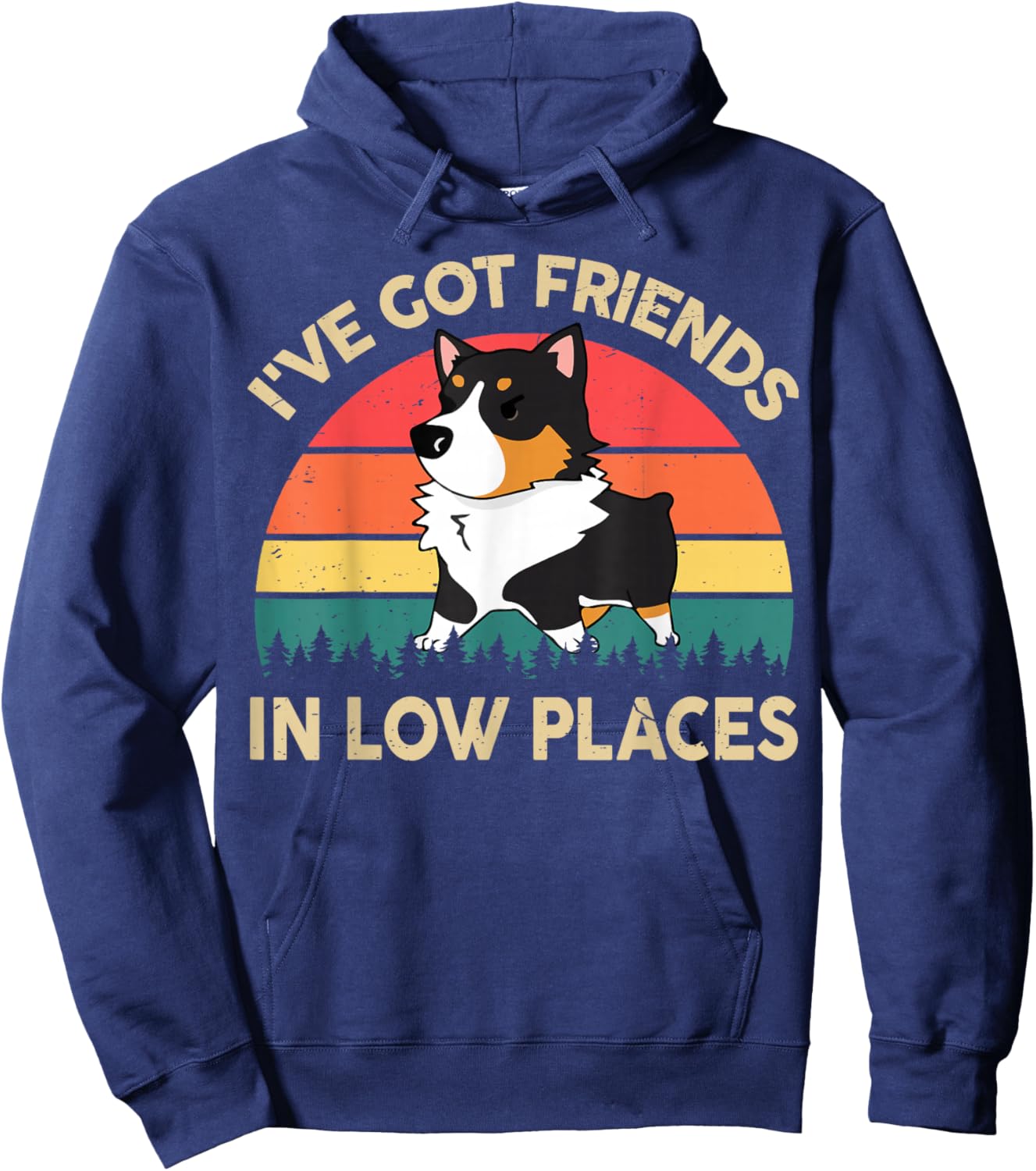 I Got Friends in Low Place Corgi Lover Gift Men Women Funny Hoodie - Hoodie | Navy
