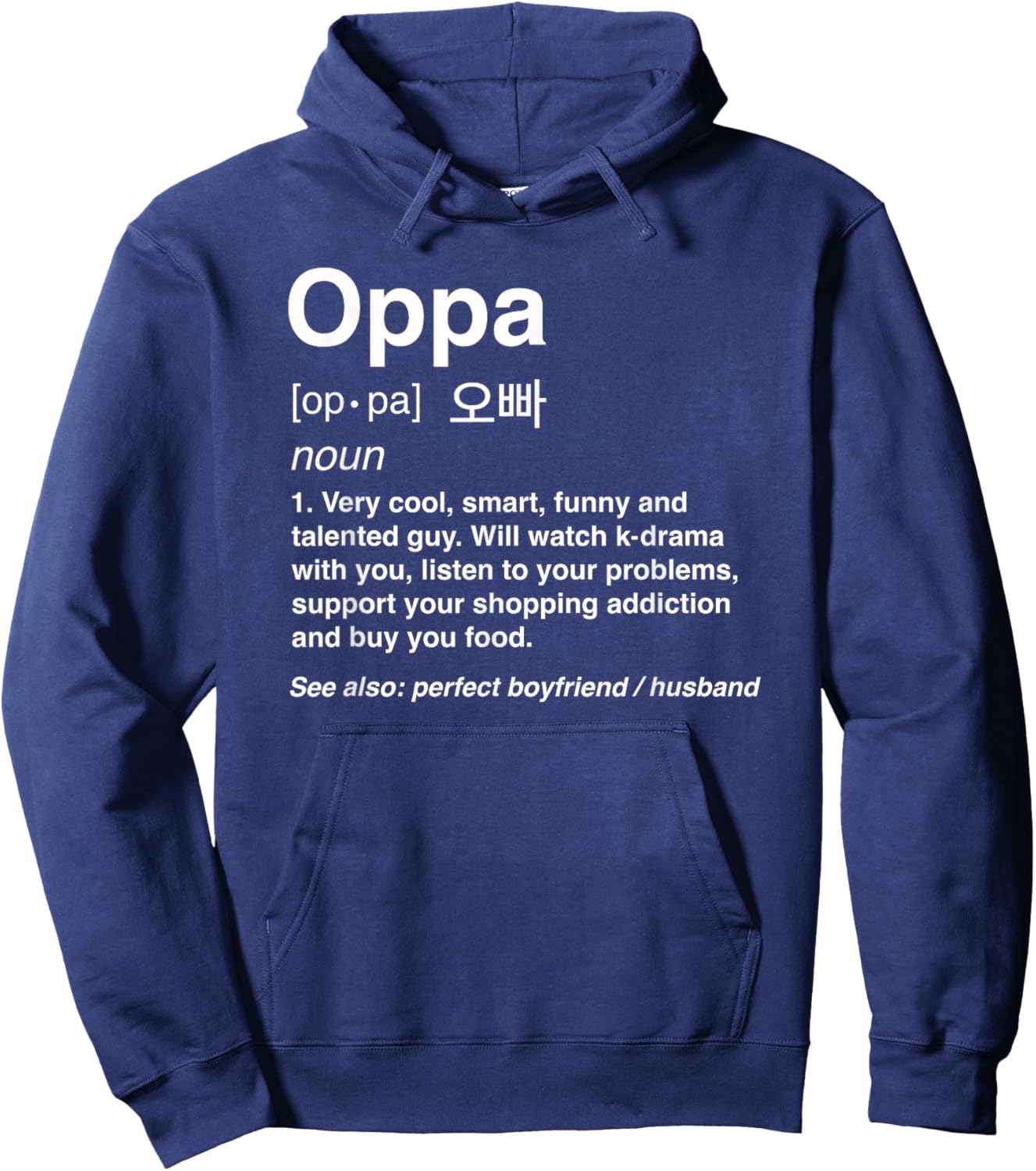 Oppa Definition Korean K-Drama Boyfriend Husband Hoodie - Hoodie | Navy