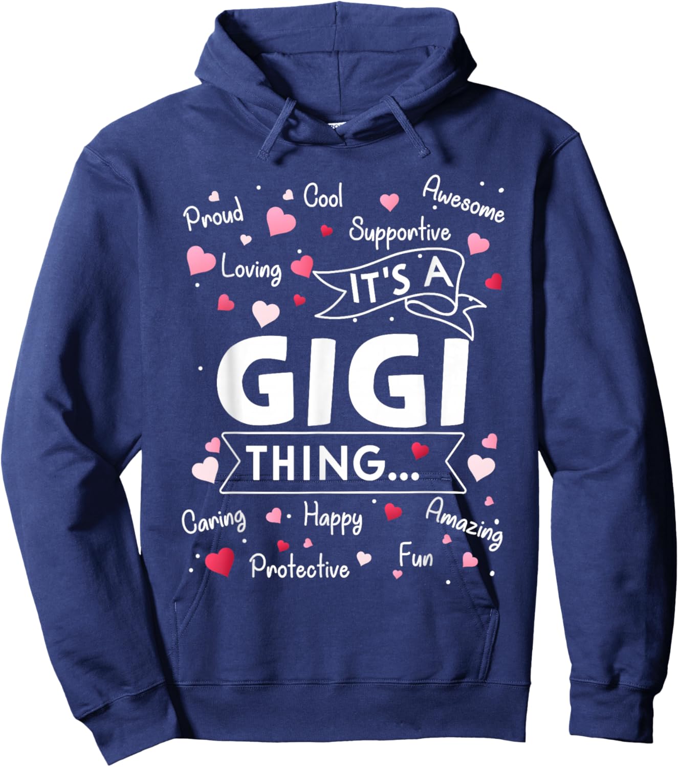 It's a Gigi Thing Funny Sayings Cute Grandma Mothers Day Hoodie - Hoodie | Navy