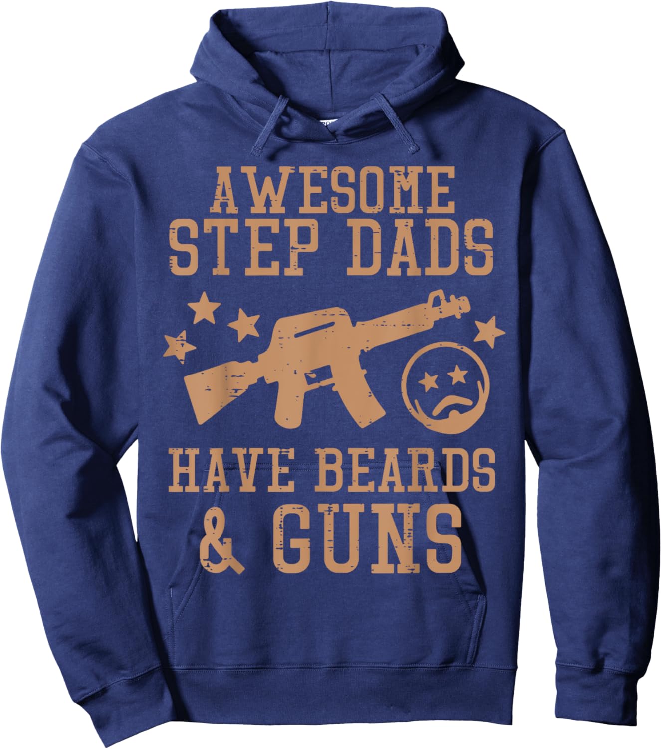 Awesome Step Dads Have Beards Guns Funny Fathers Day Stepdad Hoodie - Hoodie | Navy