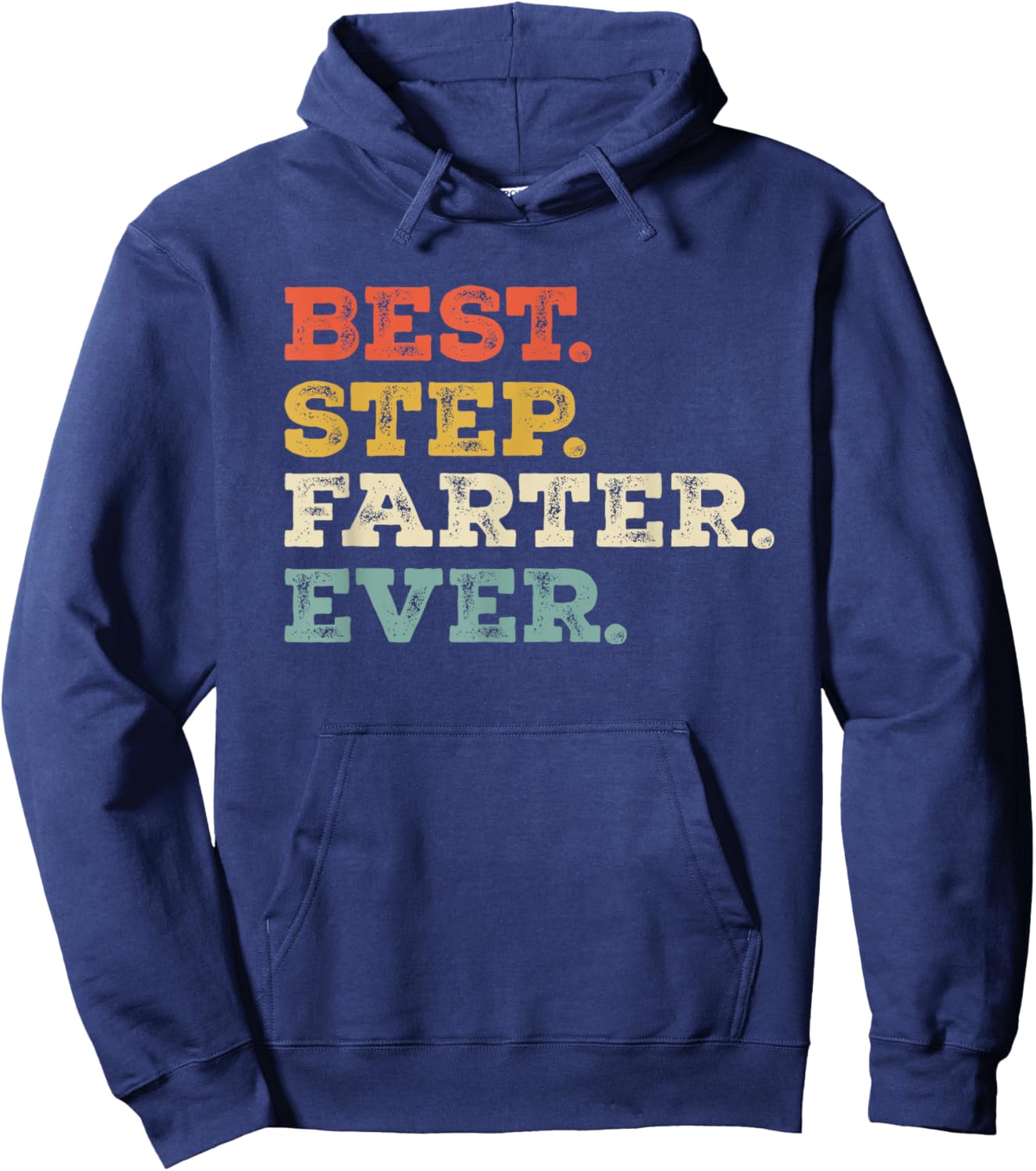 Best Stepdad Funny Retro Stepfather Farter Joke Hoodie - Hoodie | Navy