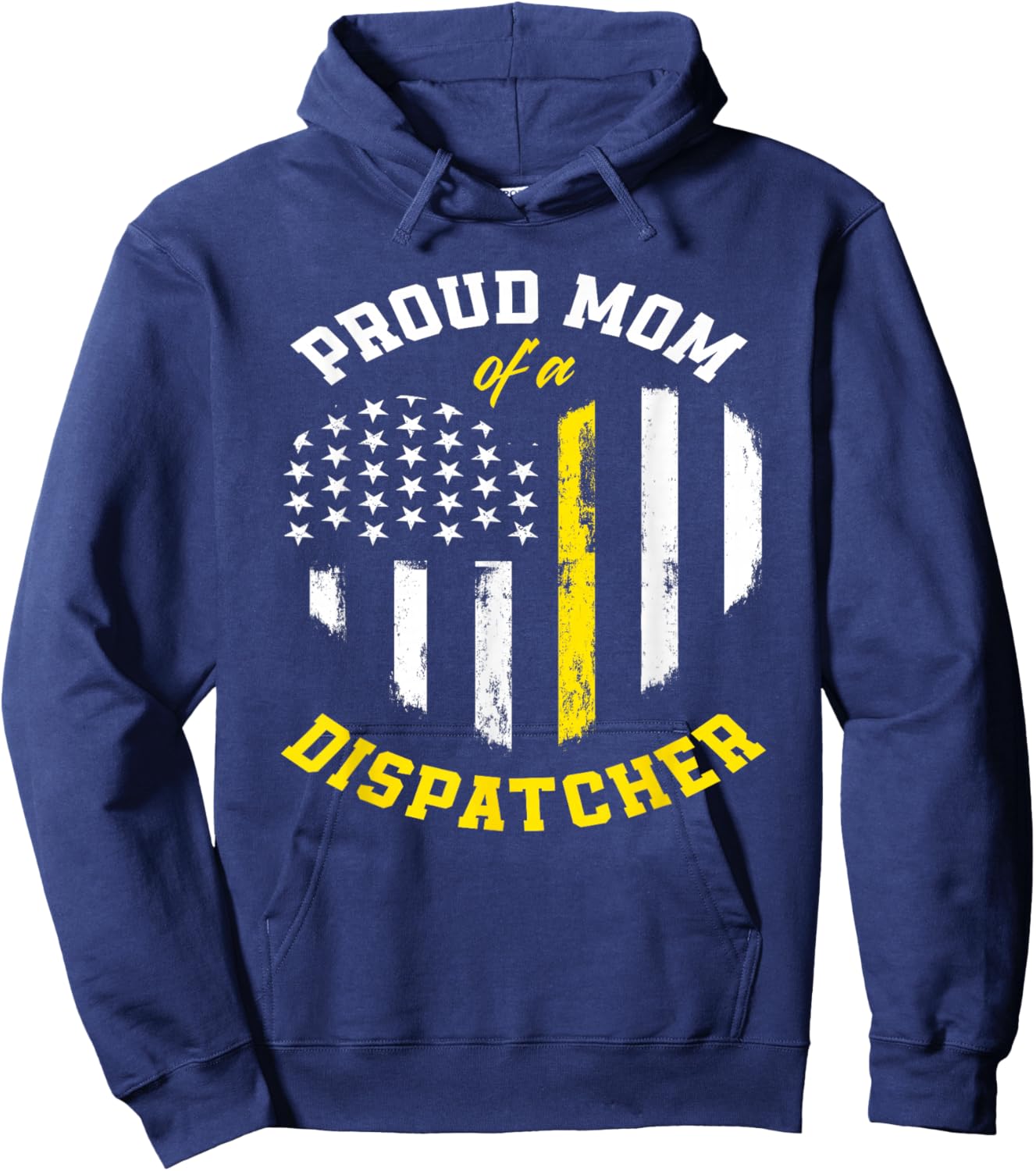 Proud Mom Of A Dispatcher American Flag 911 Dispatcher Men Hoodie - Hoodie | Navy
