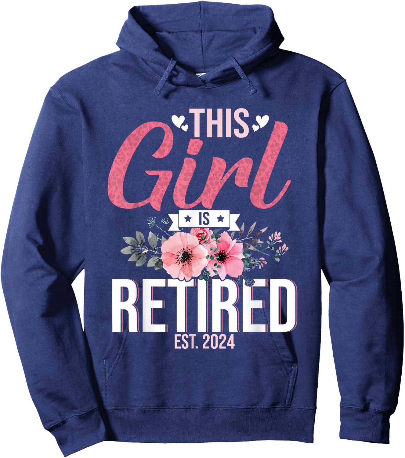 This Girl Is Retired Est. 2024 Mom Women Hoodie - Hoodie | Navy