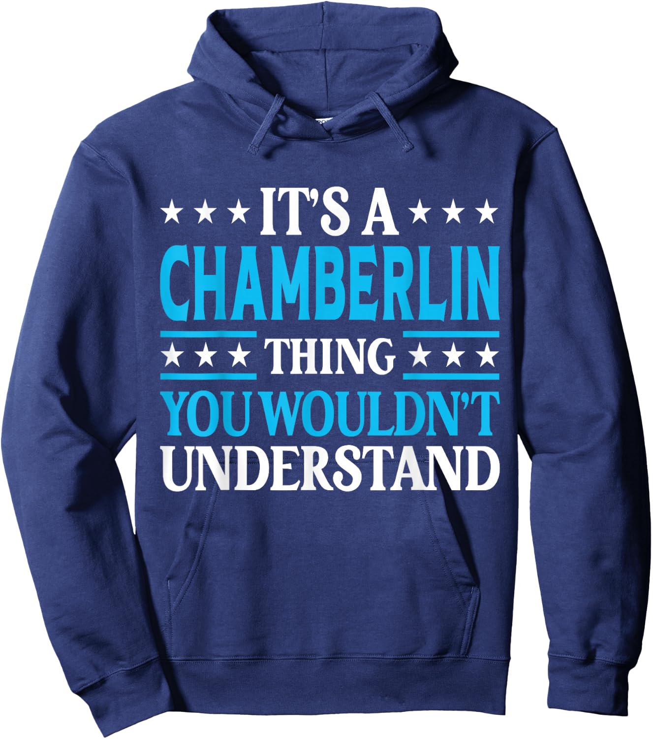 It's A Chamberlin Thing Surname Family Last Name Chamberlin Hoodie - Hoodie | Navy