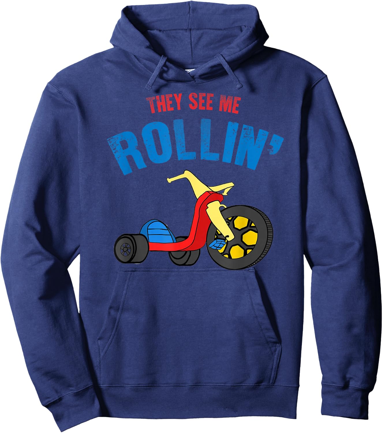 They see me Rollin' Rolling Funny Hoodie - Hoodie | Navy